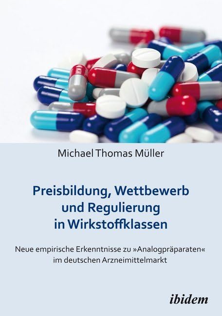 Preisbildung, Wettbewerb und Regulierung in Wirkstoffklassen Law