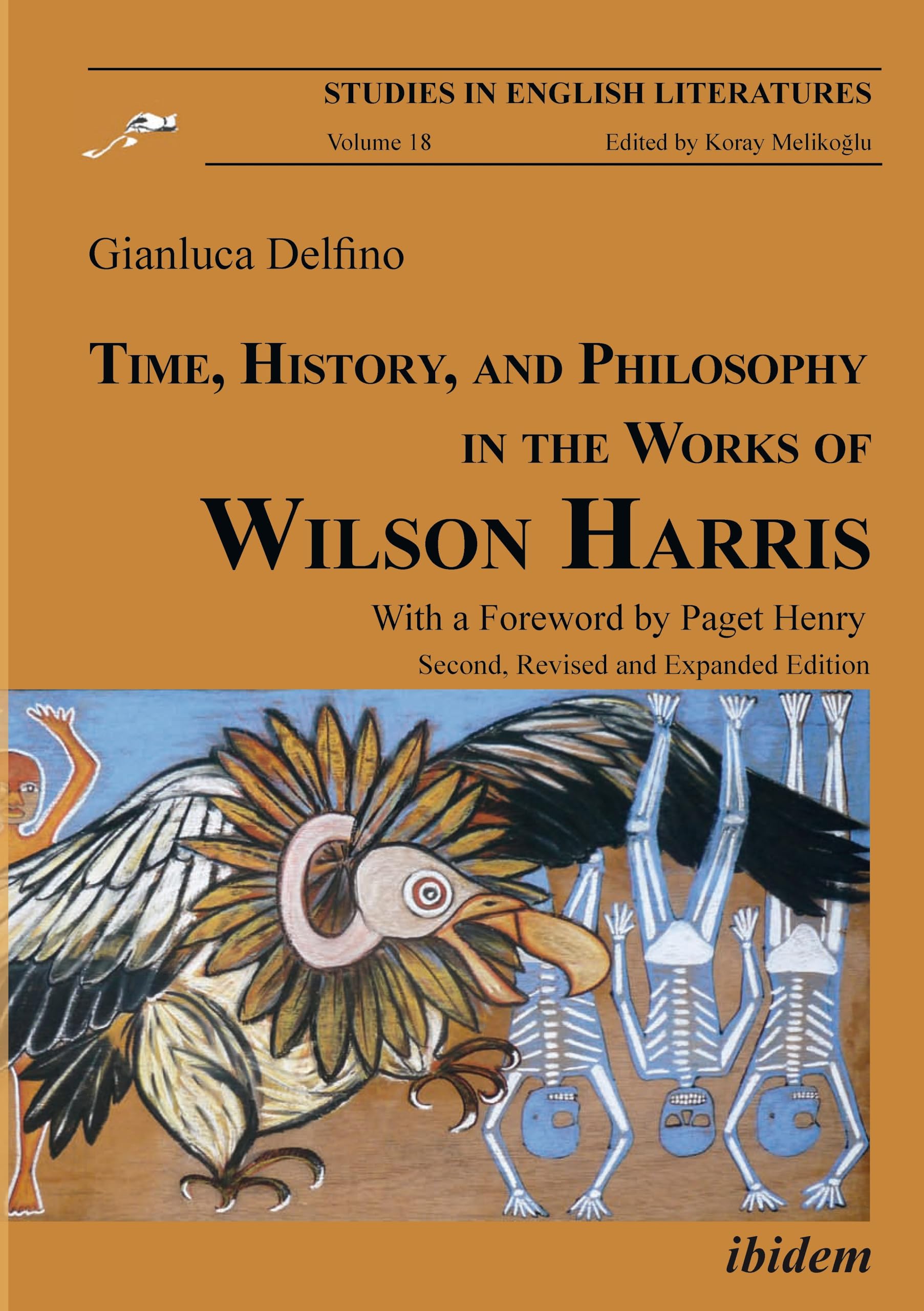 Time, History, and Philosophy in the Works of Wilson Harris (Studies in English Literatures, Band 18) Contemporary literature