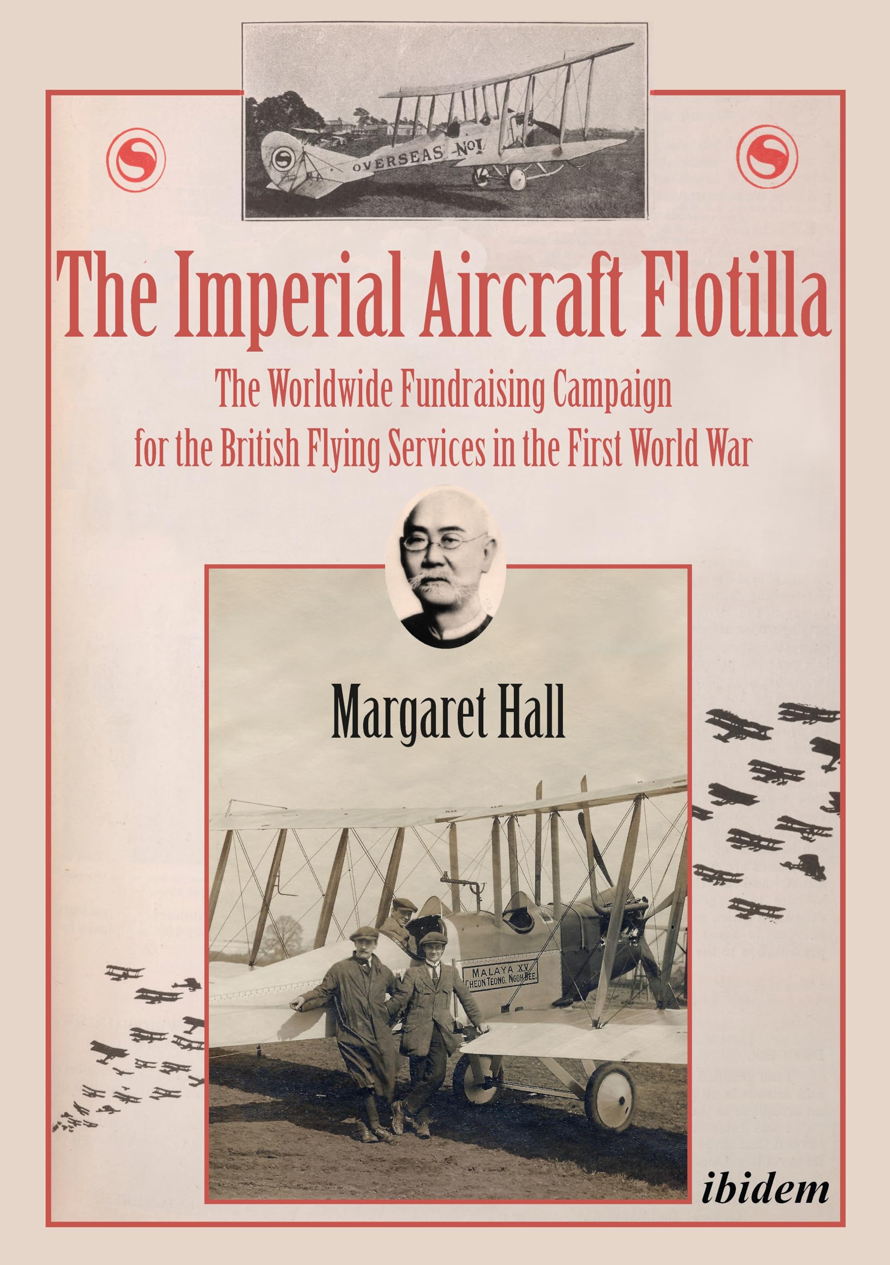 The Imperial Aircraft Flotilla: The Worldwide Fundraising Campaign for the British Flying Services in the First World War Politics & History