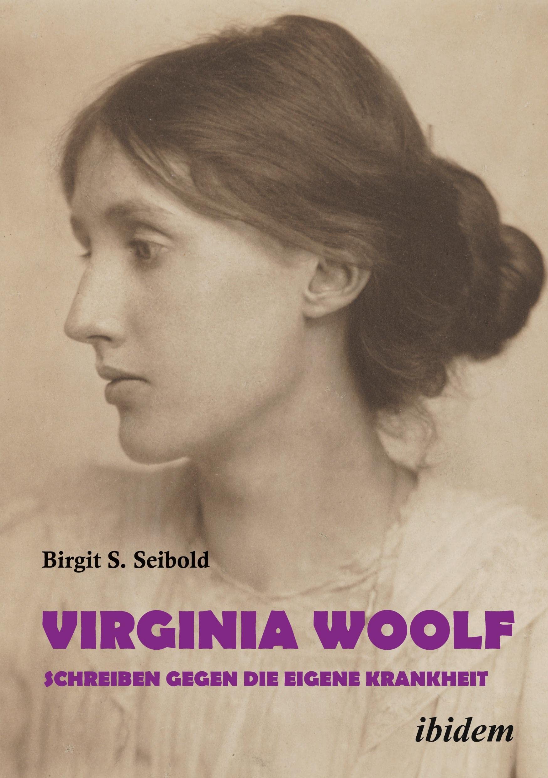 Virginia Woolf – Schreiben gegen die eigene Krankheit Fiction