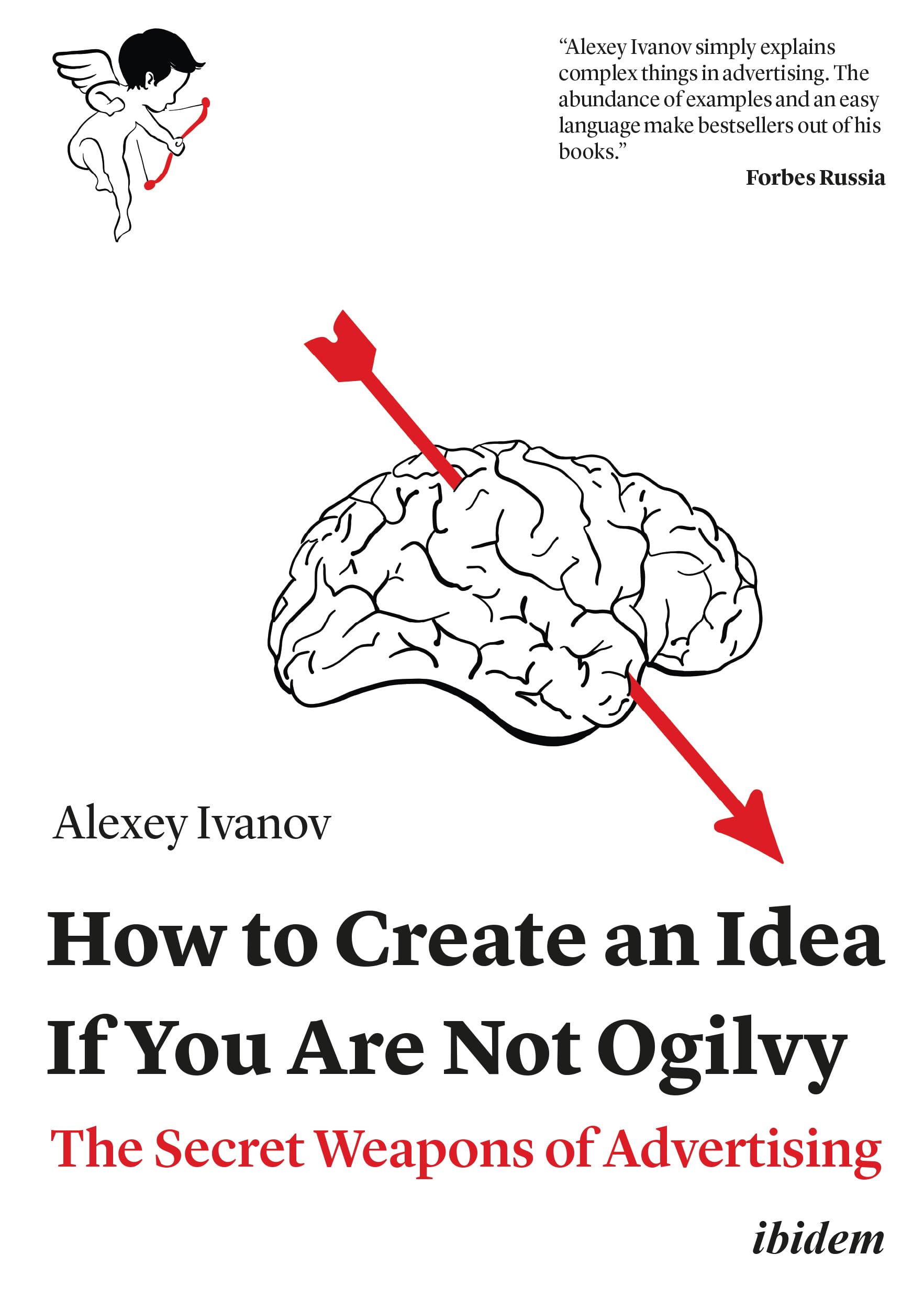 How to Create an Idea If You Are Not Ogilvy Law