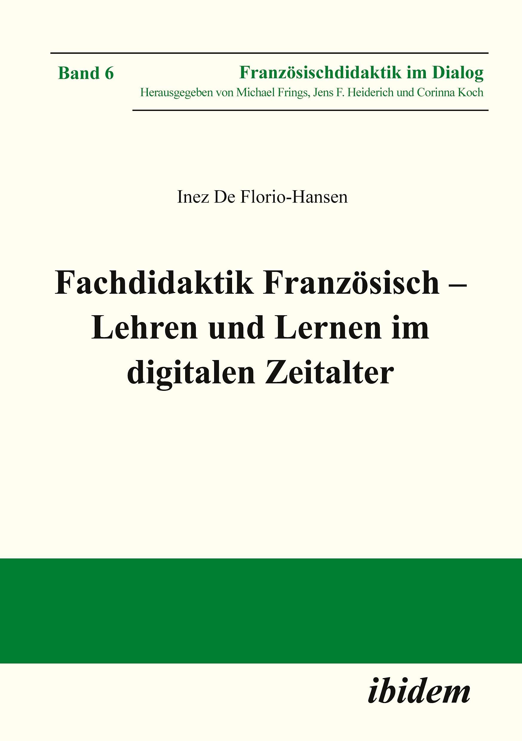 Fachdidaktik Französisch - Lehren und Lernen im digitalen Zeitalter Foreign Languages ​​& Dictionaries
