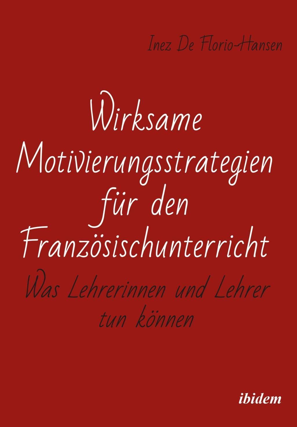 Wirksame Motivierungsstrategien für den Französischunterricht book