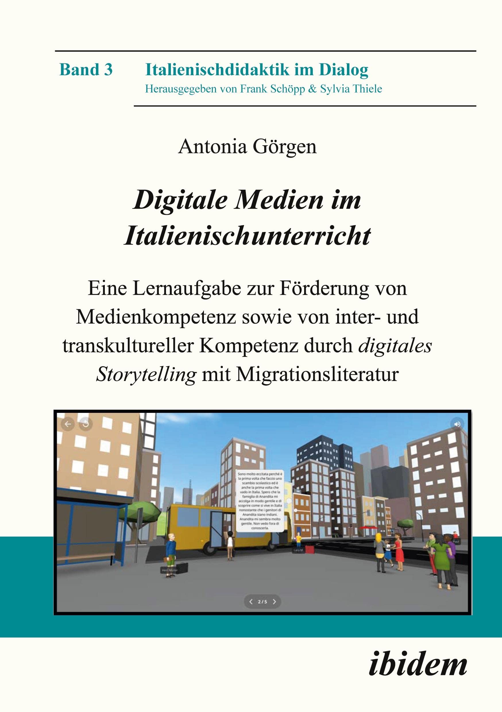 Digitale Medien im Italienischunterricht: Eine Lernaufgabe zur Förderung von Medienkompetenz sowie von inter- und transkultureller Kompetenz durch ... (Italienischdidaktik im Dialog, Band 3) Foreign Languages ​​& Dictionaries
