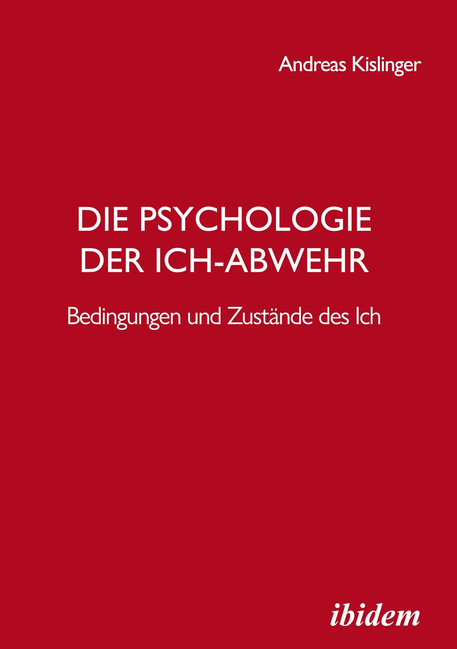 Die Psychologie der Ich-Abwehr Psychology
