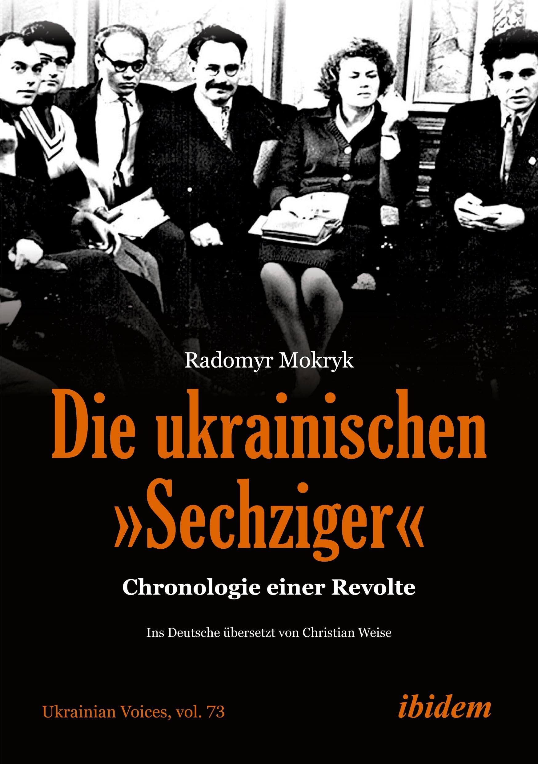 Die ukrainischen 'Sechziger' Politics & History