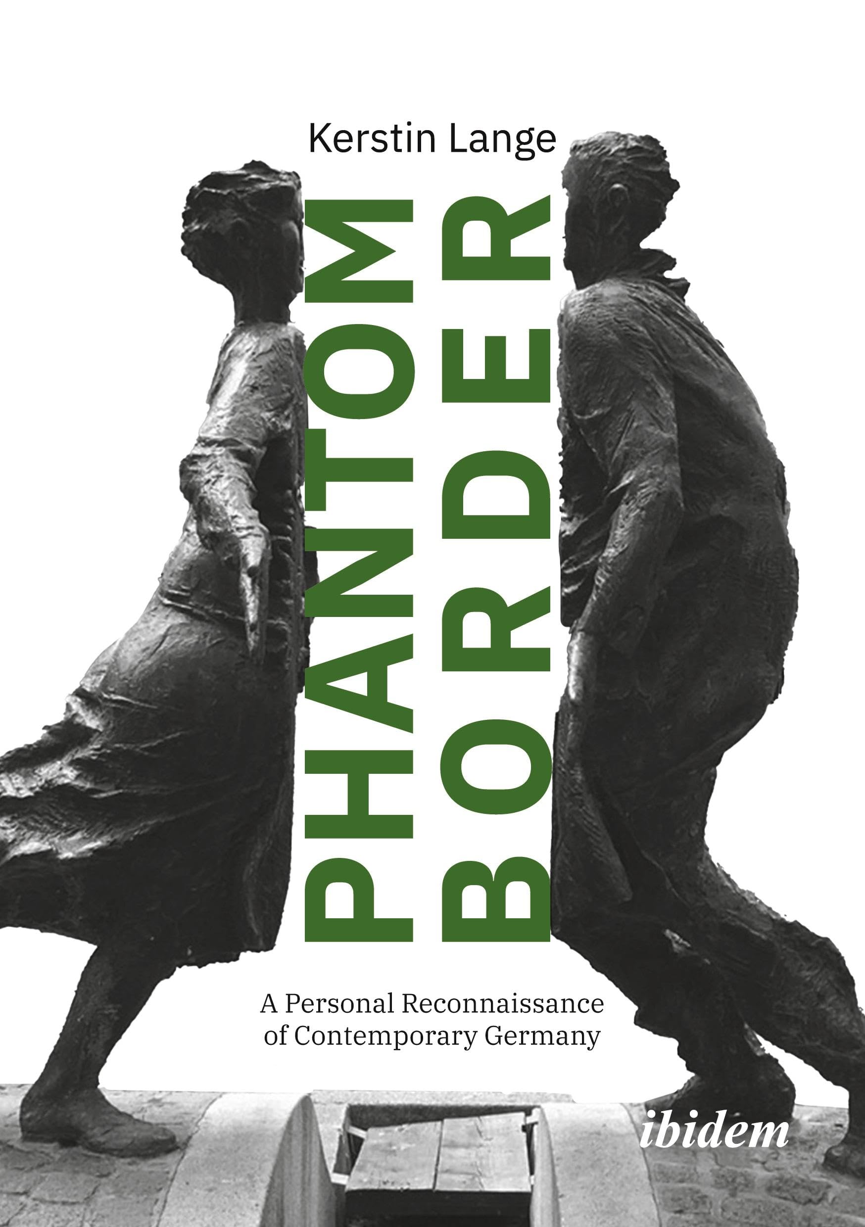 PHANTOM BORDER: A Personal Reconnaissance of Contemporary Germany Law