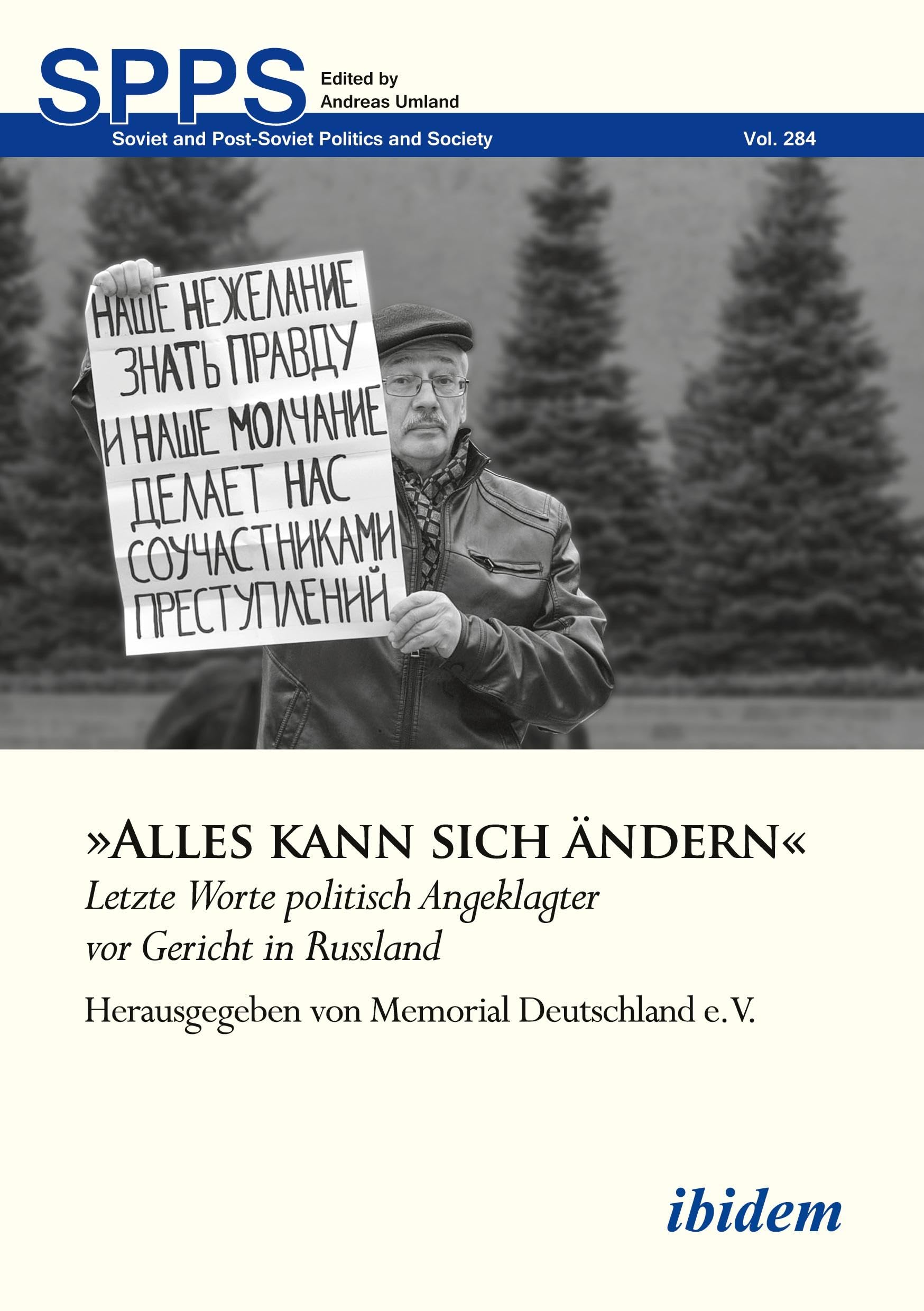 »Alles kann sich ändern«: Letzte Worte politisch Angeklagter vor Gericht in Russland (Soviet and Post-Soviet Politics and Society) Law