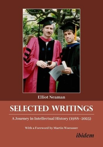 Selected Writings: A Journey in Intellectual History 1988–2025 Media & Communication