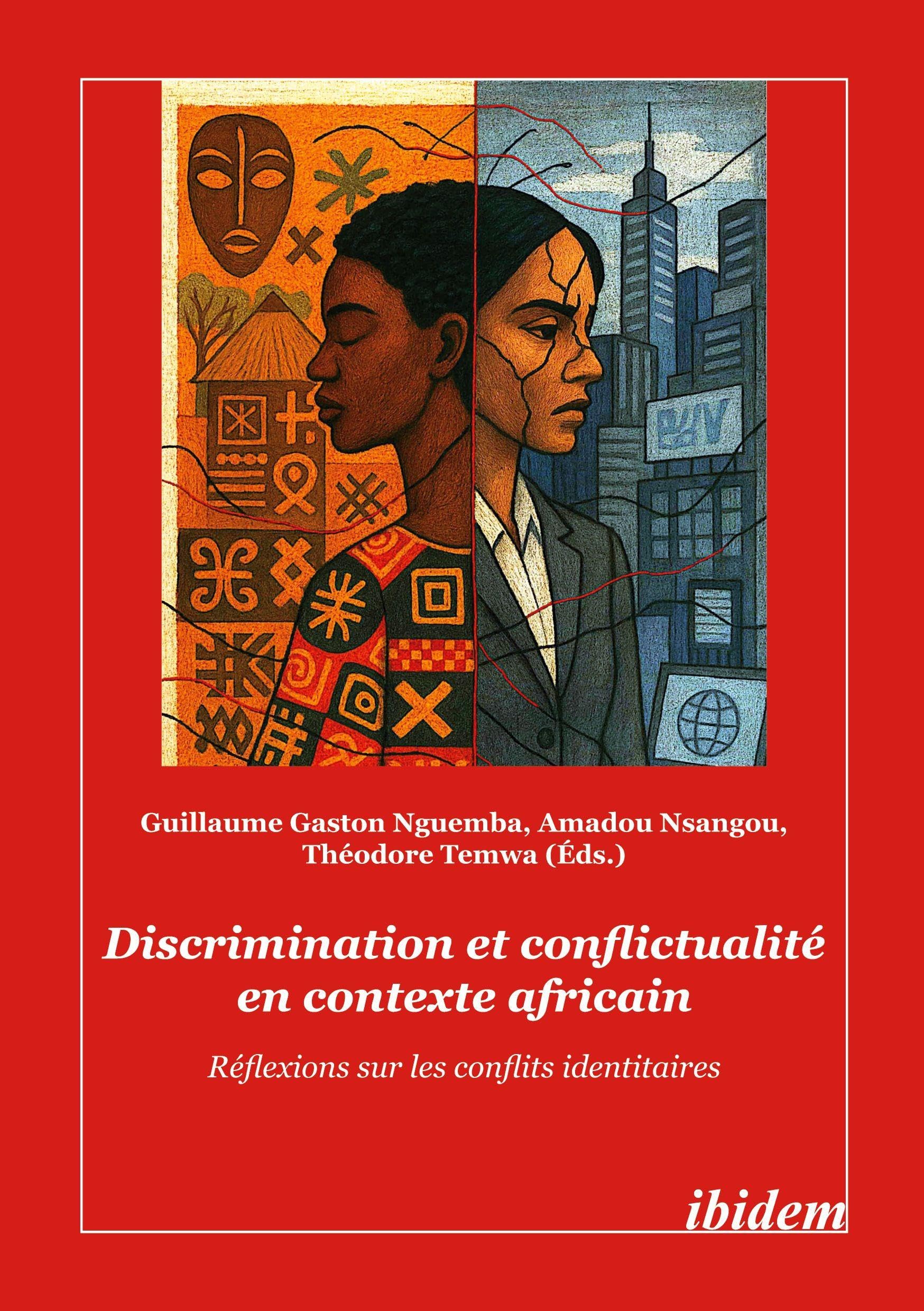 Discrimination et conflictualité en contexte africain Philosophy