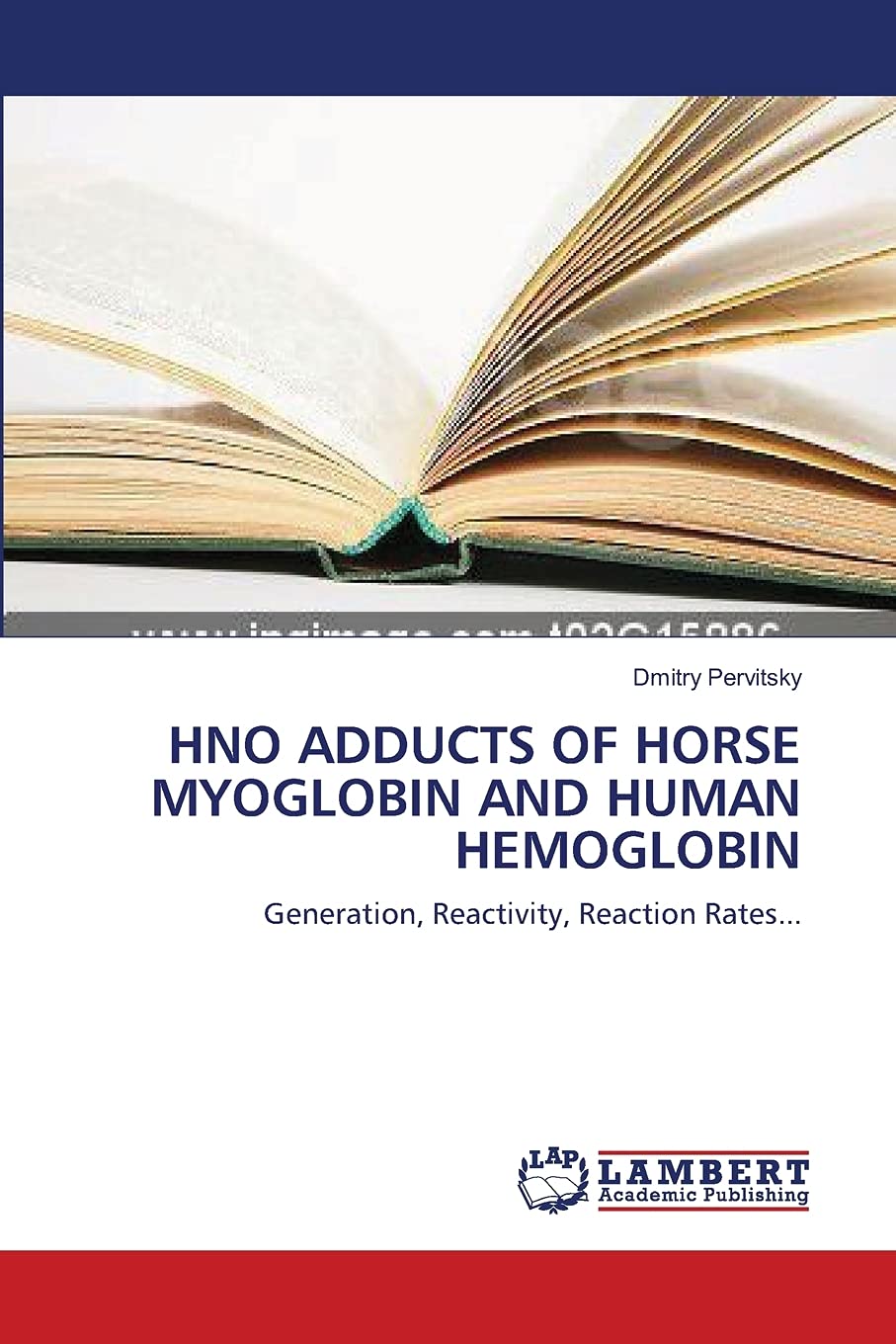 HNO ADDUCTS OF HORSE MYOGLOBIN AND HUMAN HEMOGLOBIN: Generation, Reactivity, Reaction Rates... Natural Sciences