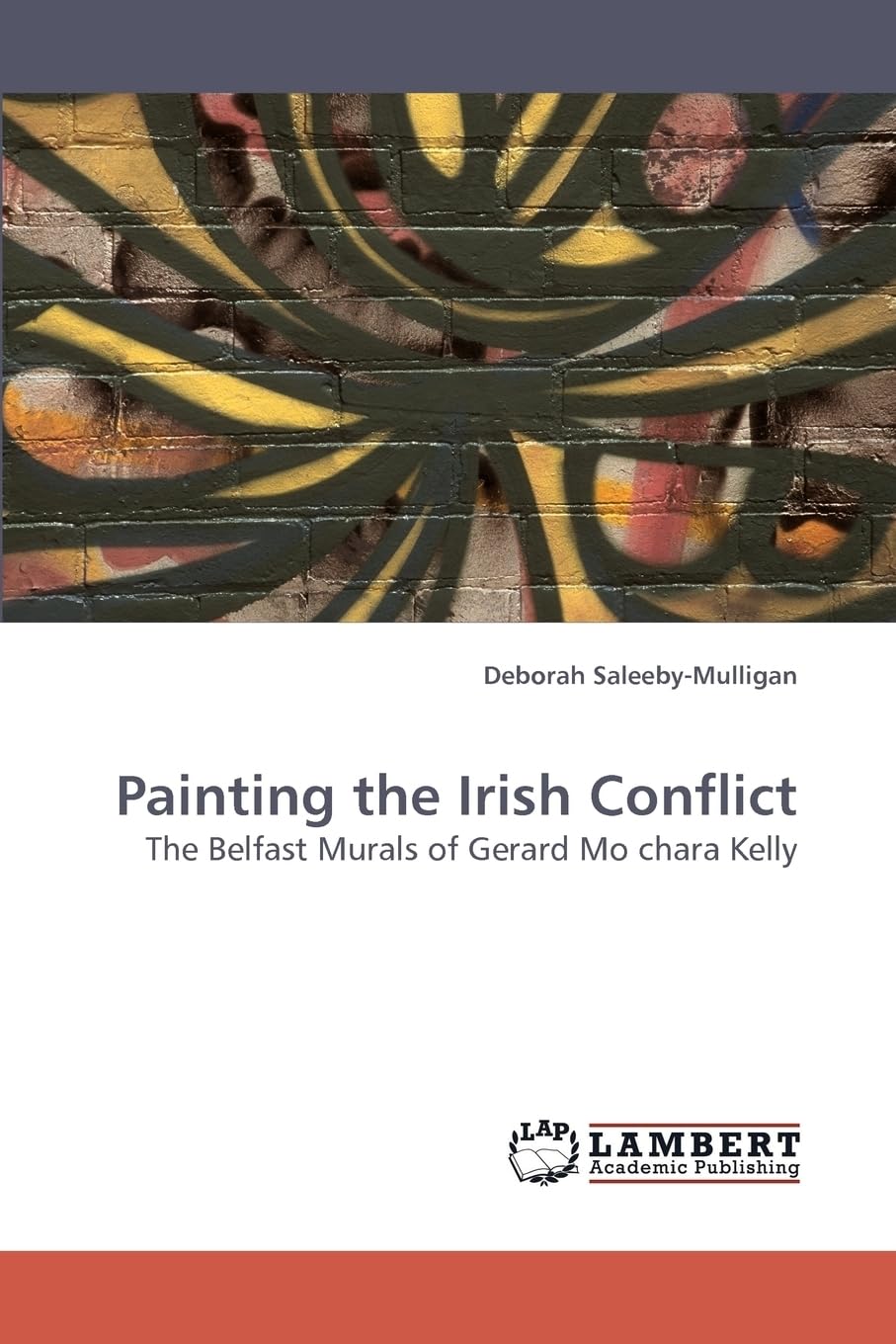 Painting the Irish Conflict Film, Art & Culture
