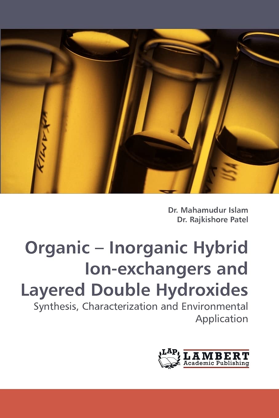 Organic ? Inorganic Hybrid Ion-exchangers and Layered Double Hydroxides: Synthesis, Characterization and Environmental Application Natural Sciences