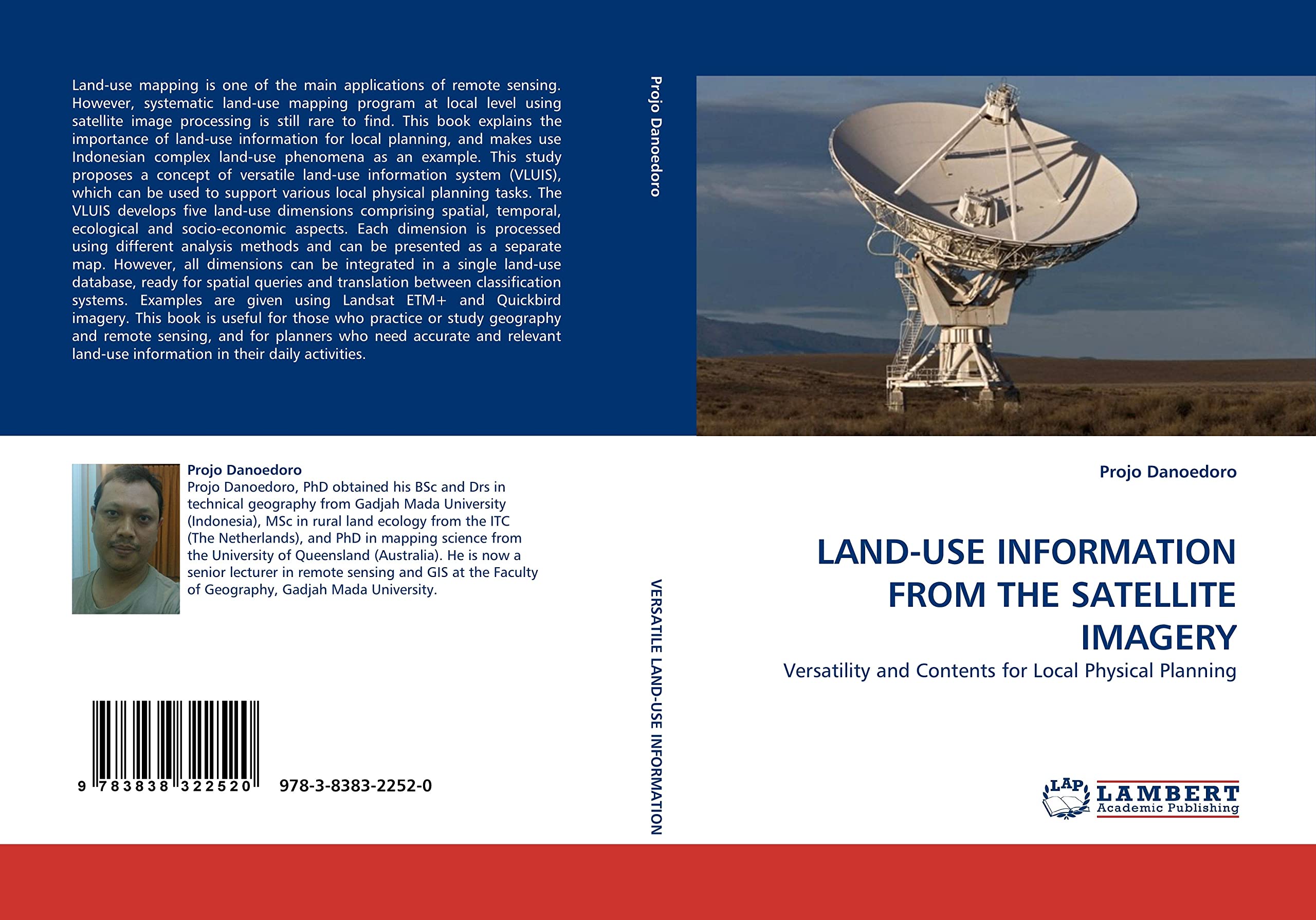 LAND-USE INFORMATION FROM THE SATELLITE IMAGERY: Versatility and Contents for Local Physical Planning Architecture