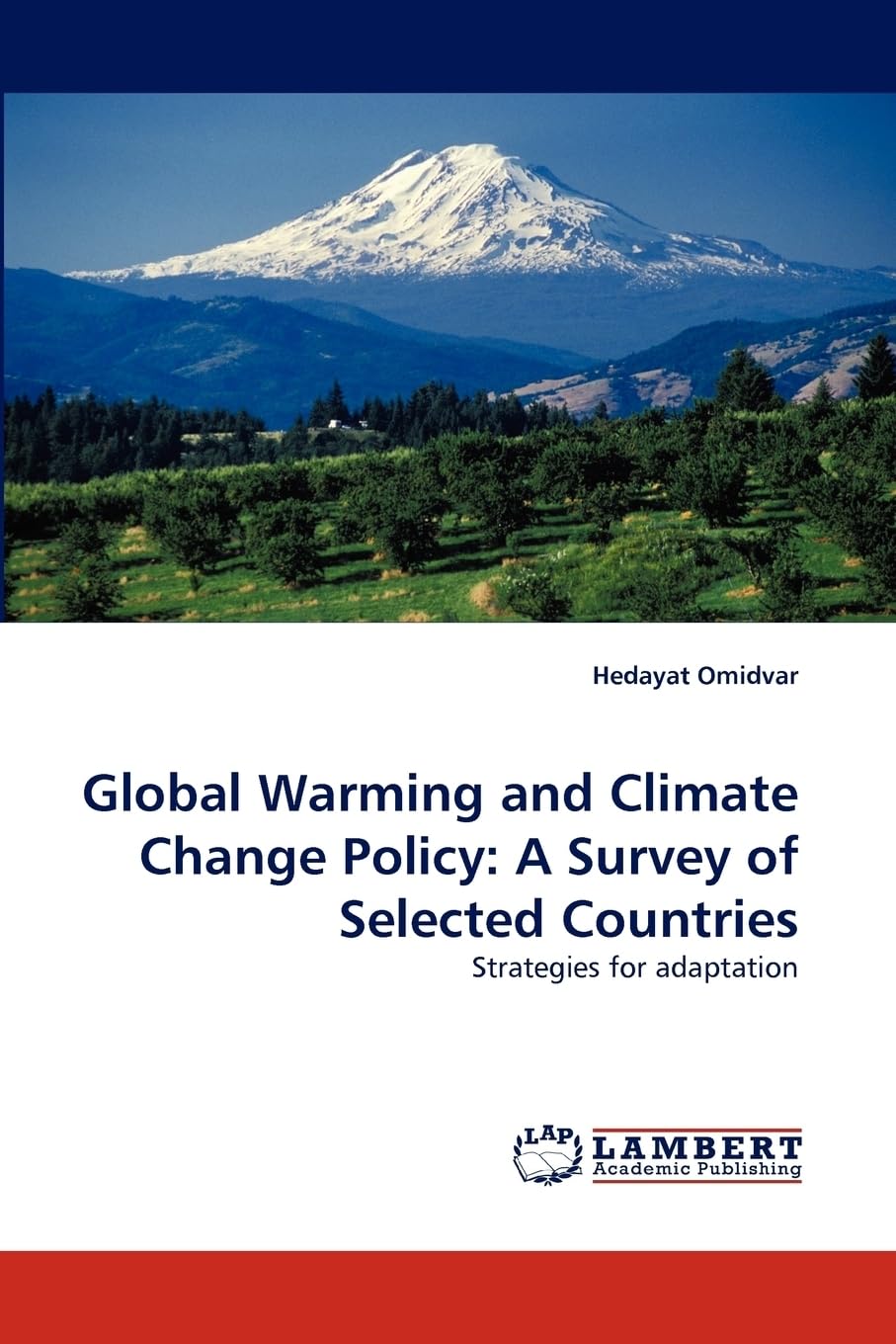 Global Warming and Climate Change Policy: A Survey of Selected Countries: Strategies for adaptation Natural Sciences