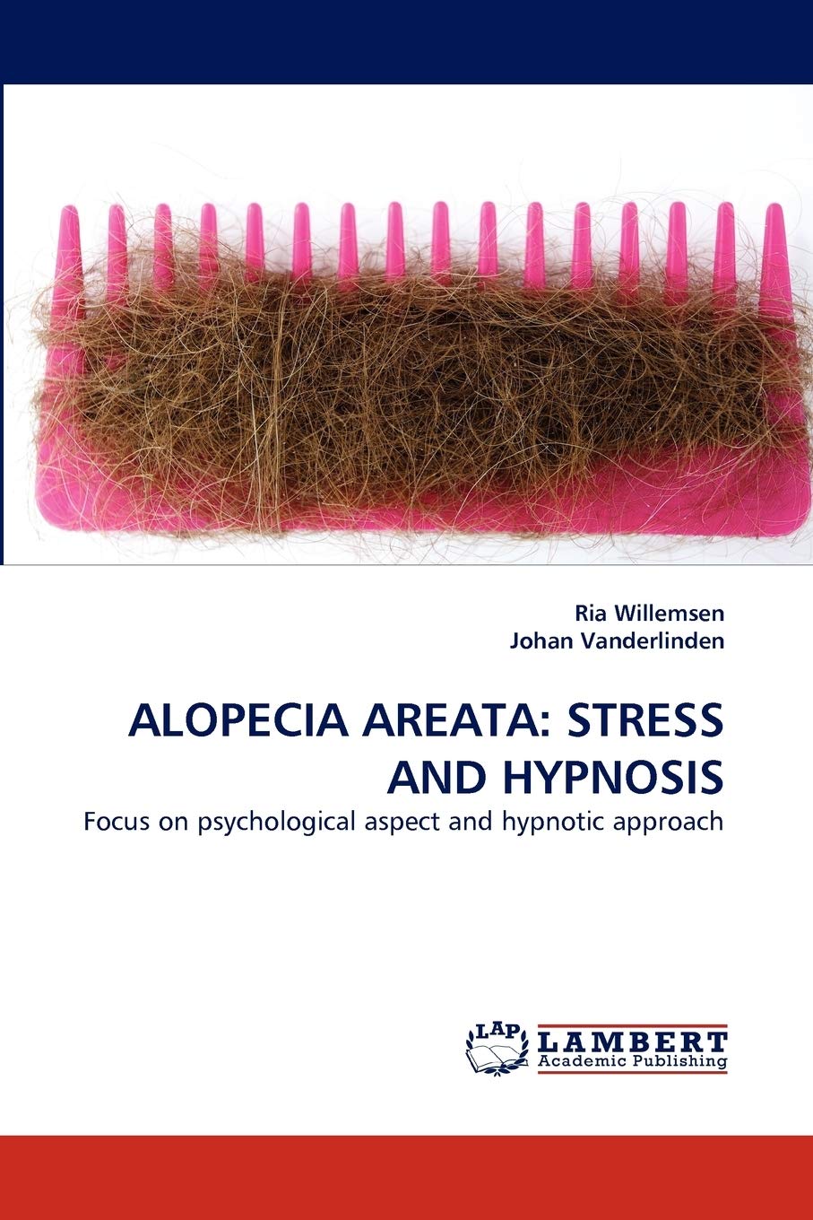 ALOPECIA AREATA: STRESS AND HYPNOSIS Medicine