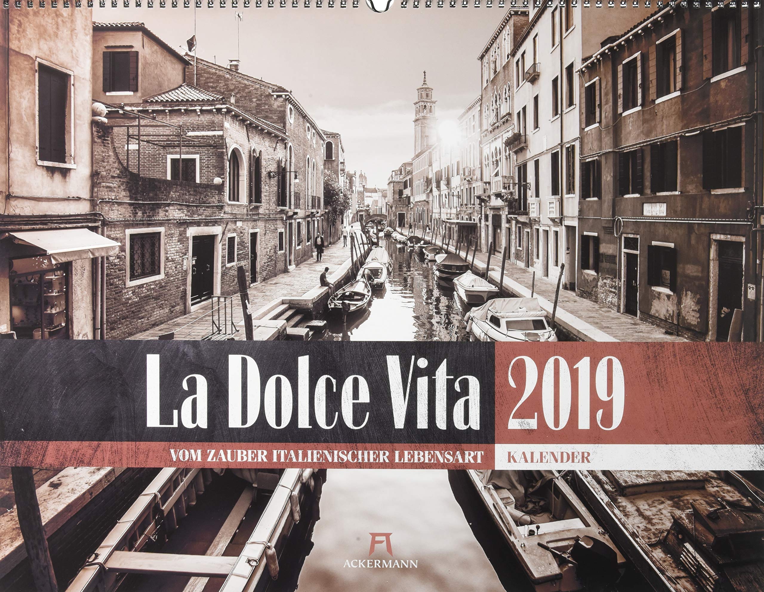 La Dolce Vita - Italienische Lebensart 2019 Leisure, Home & Garden