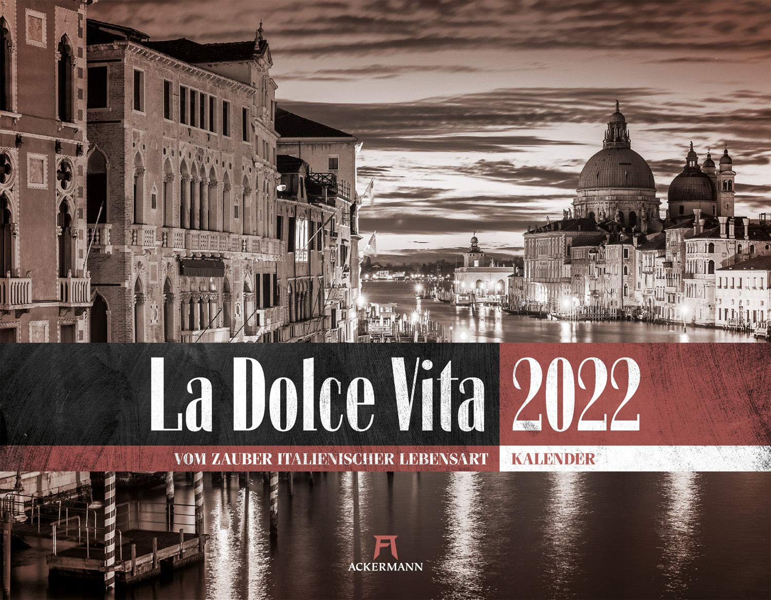 La Dolce Vita - Italienische Lebensart Kalender 2022, Wandkalender in Schwarz-Weiß / Sepia im Querformat (54x42 cm) - Lifestyle-Kalender: Vom Zauber italienischer Lebensart Leisure, Home & Garden