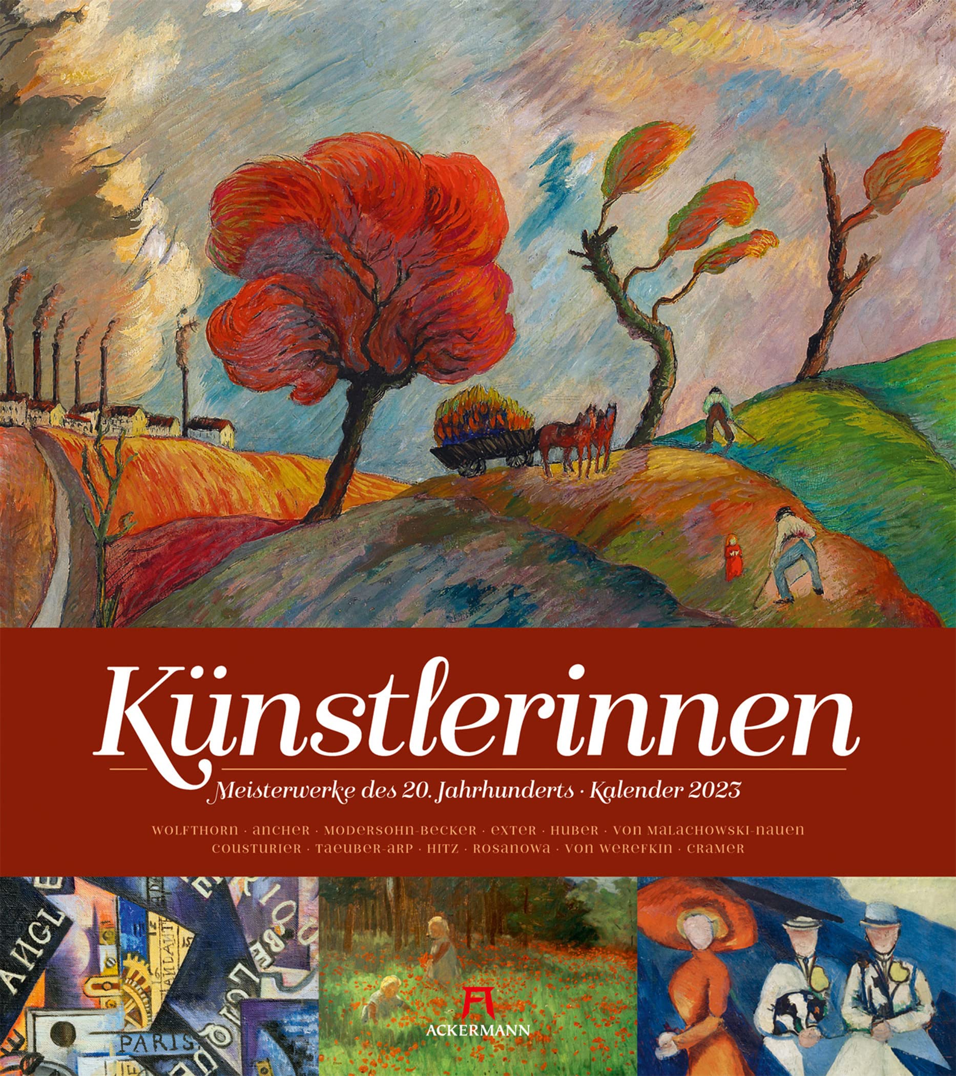 Künstlerinnen, Meisterwerke des 19. und 20. Jahrhunderts, Kalender 2023, Wandkalender im Hochformat (48x54 cm), Kunstkalender (klassische Moderne), Malerinnen Film, Art & Culture