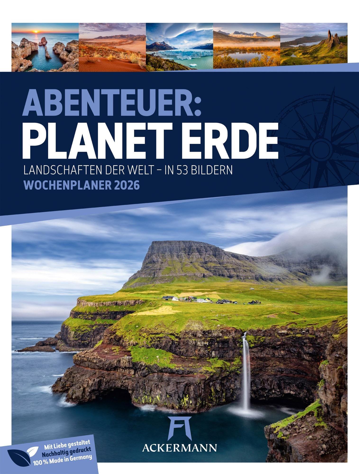 Planet Erde Wochenplaner Kalender 2026 | Landschaften der Welt | Bildgewaltiger Landschafts-Wochenkalender im Hochformat (25x33 cm) | Mit Rätseln Photography