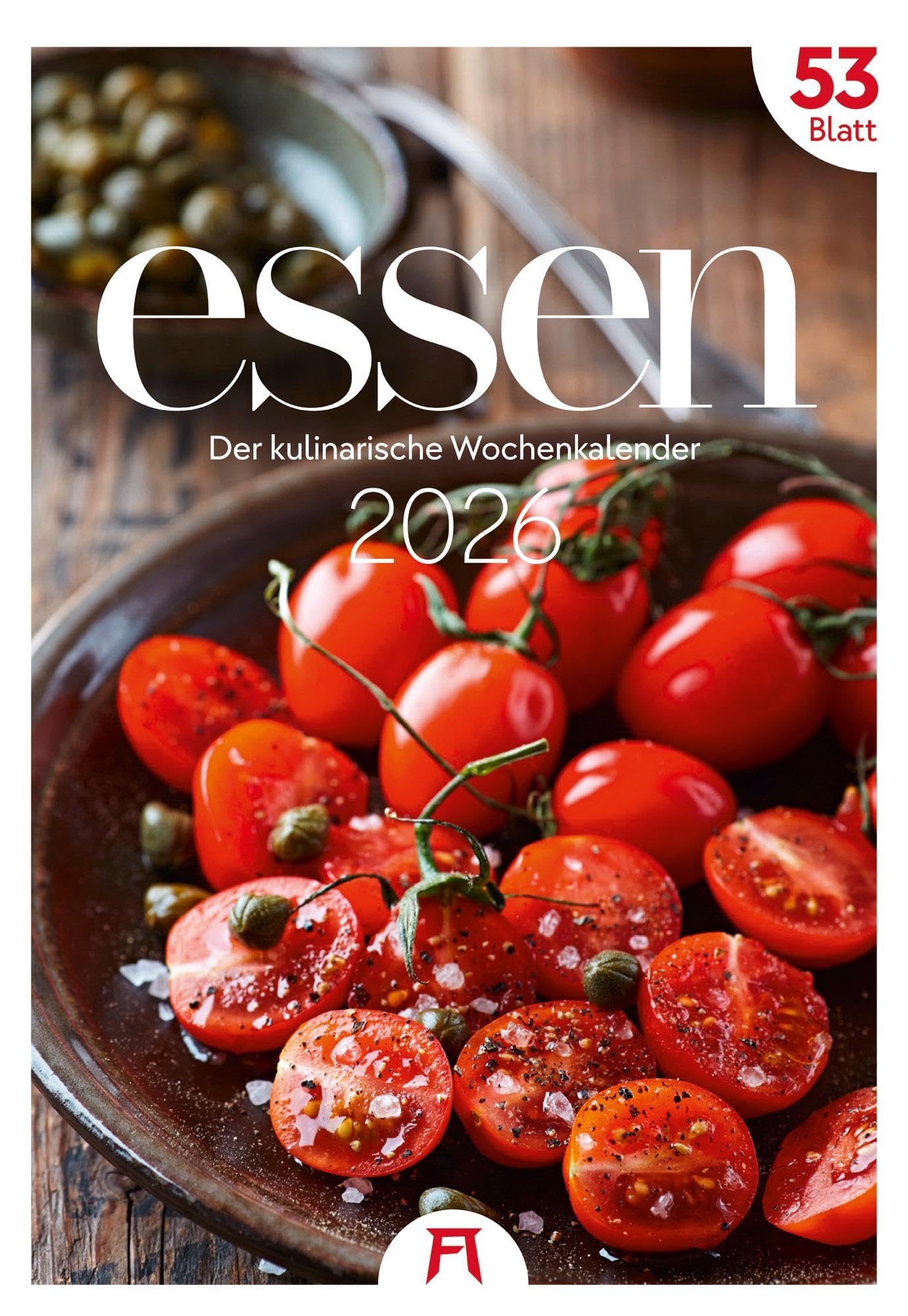 Essen Wochenkalender 2026 | Küchen-Kalender mit 53 großformatigen Bildern im Hochformat (29x42 cm) | Für Gourmets und Feinschmecker:innen Photography