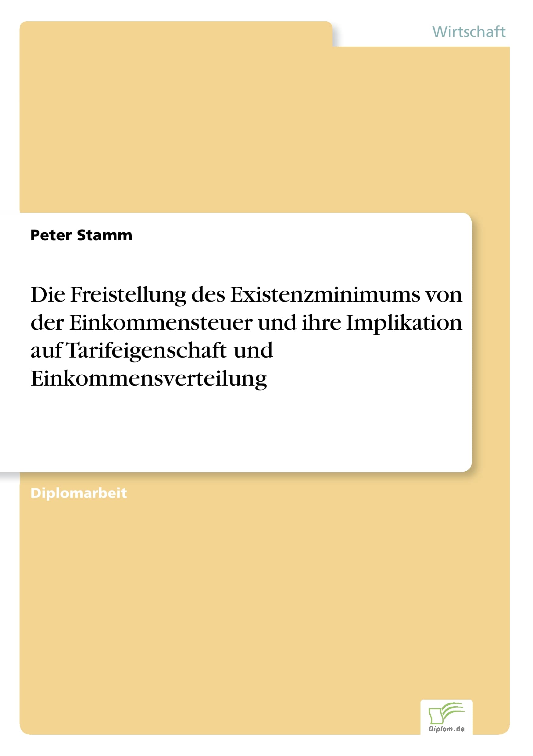 Die Freistellung des Existenzminimums von der Einkommensteuer und ihre Implikation auf Tarifeigenschaft und Einkommensverteilung Law