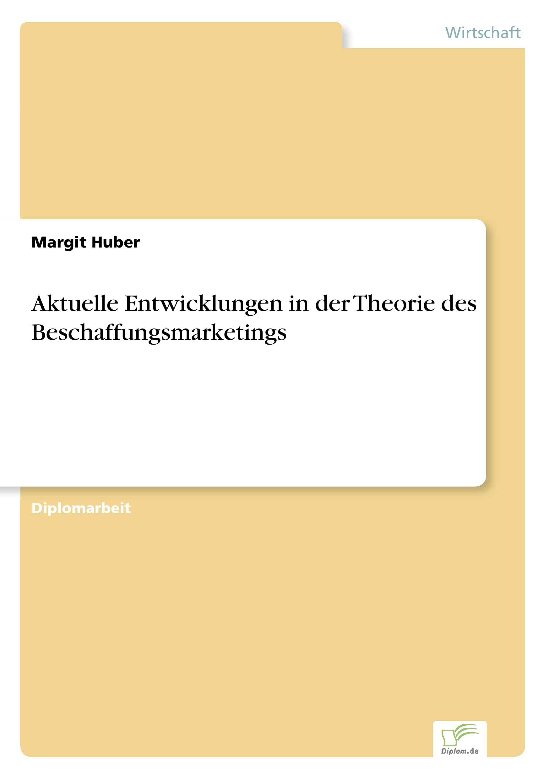 Aktuelle Entwicklungen in der Theorie des Beschaffungsmarketings Law