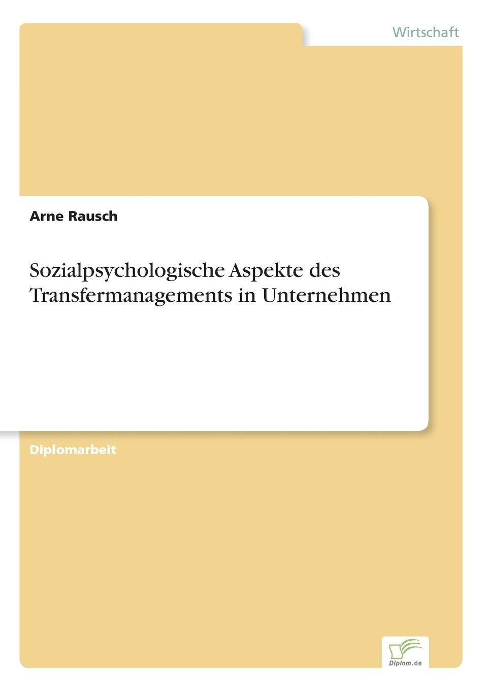 Sozialpsychologische Aspekte des Transfermanagements in Unternehmen book