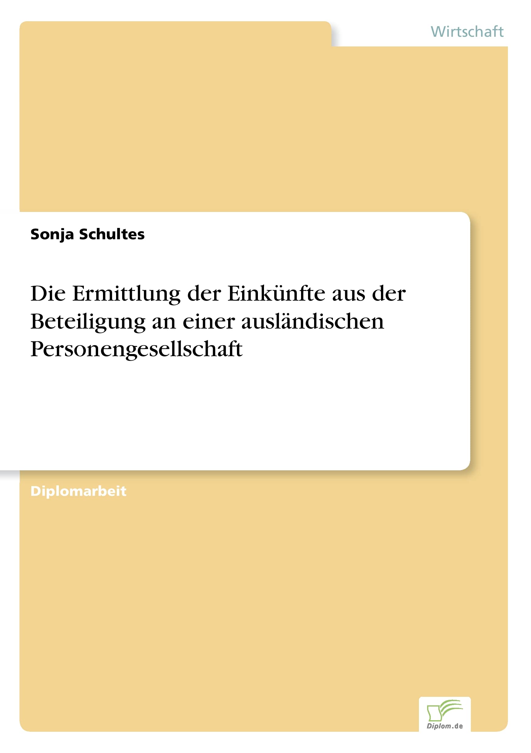 Die Ermittlung der Einkünfte aus der Beteiligung an einer ausländischen Personengesellschaft Law