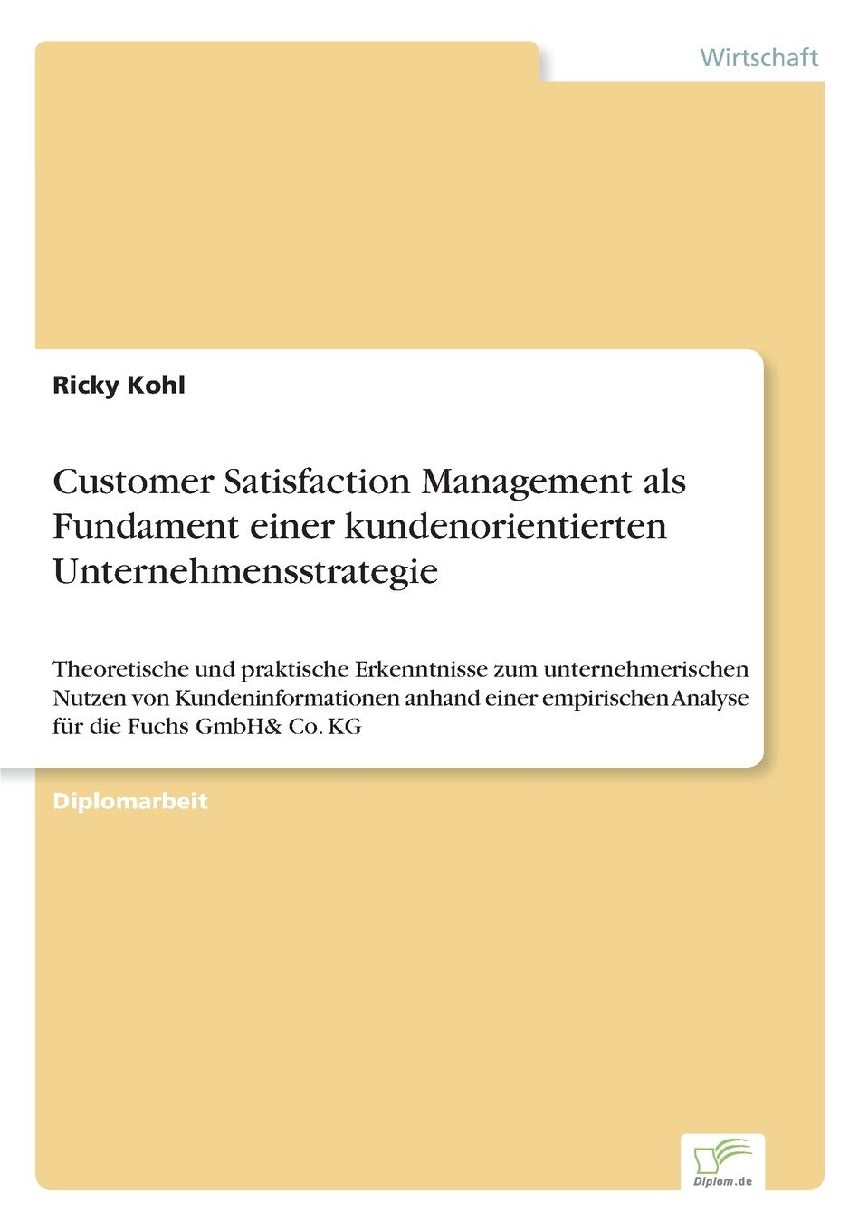 Customer Satisfaction Management als Fundament einer kundenorientierten Unternehmensstrategie Law