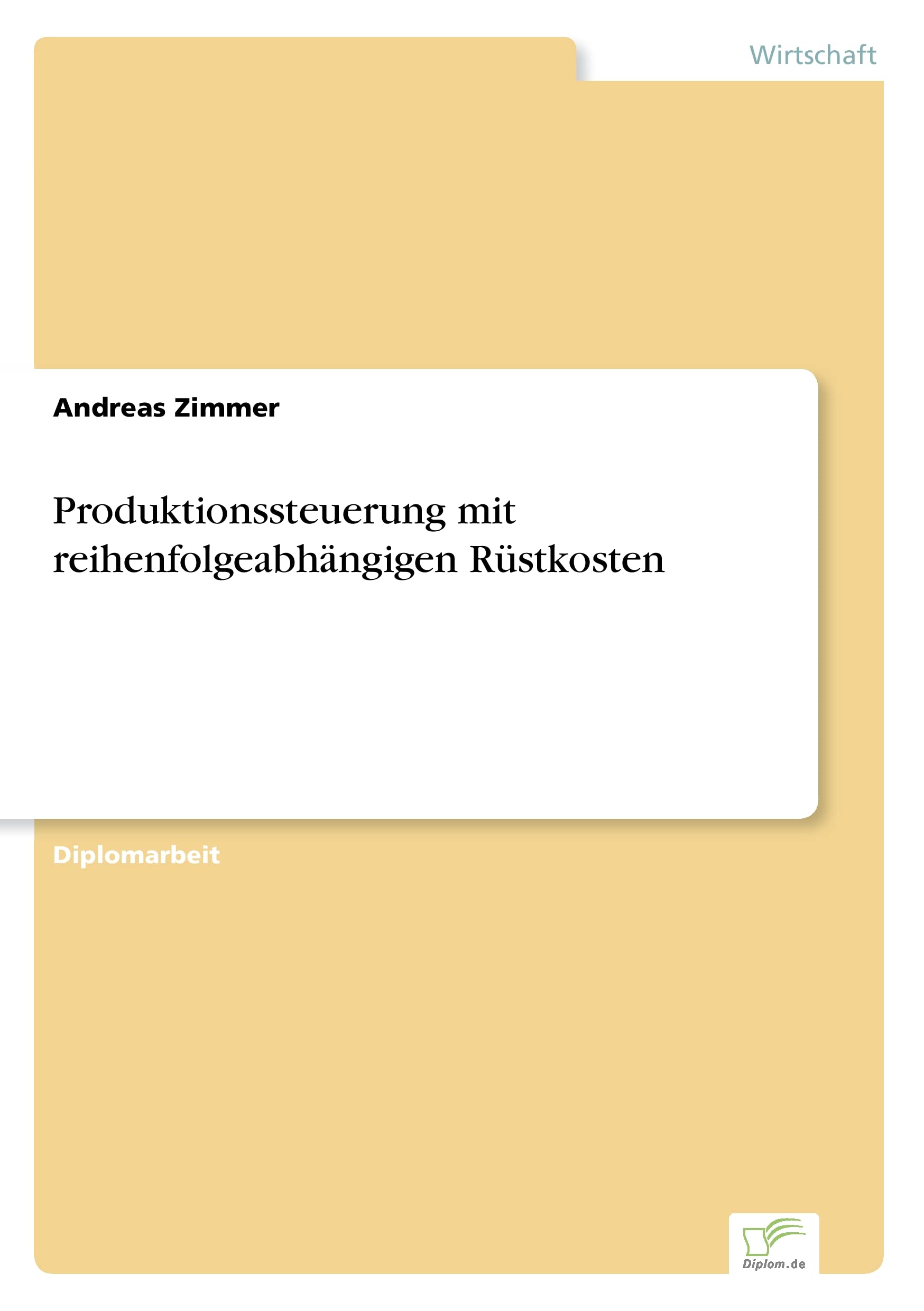 Produktionssteuerung mit reihenfolgeabhängigen Rüstkosten Law