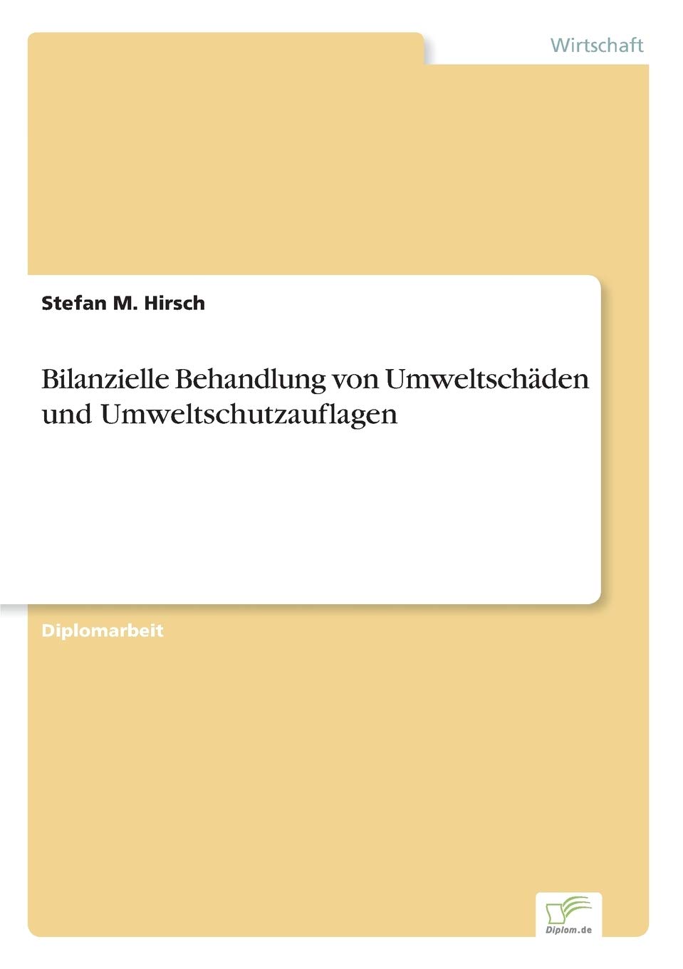 Bilanzielle Behandlung von Umweltschäden und Umweltschutzauflagen Law