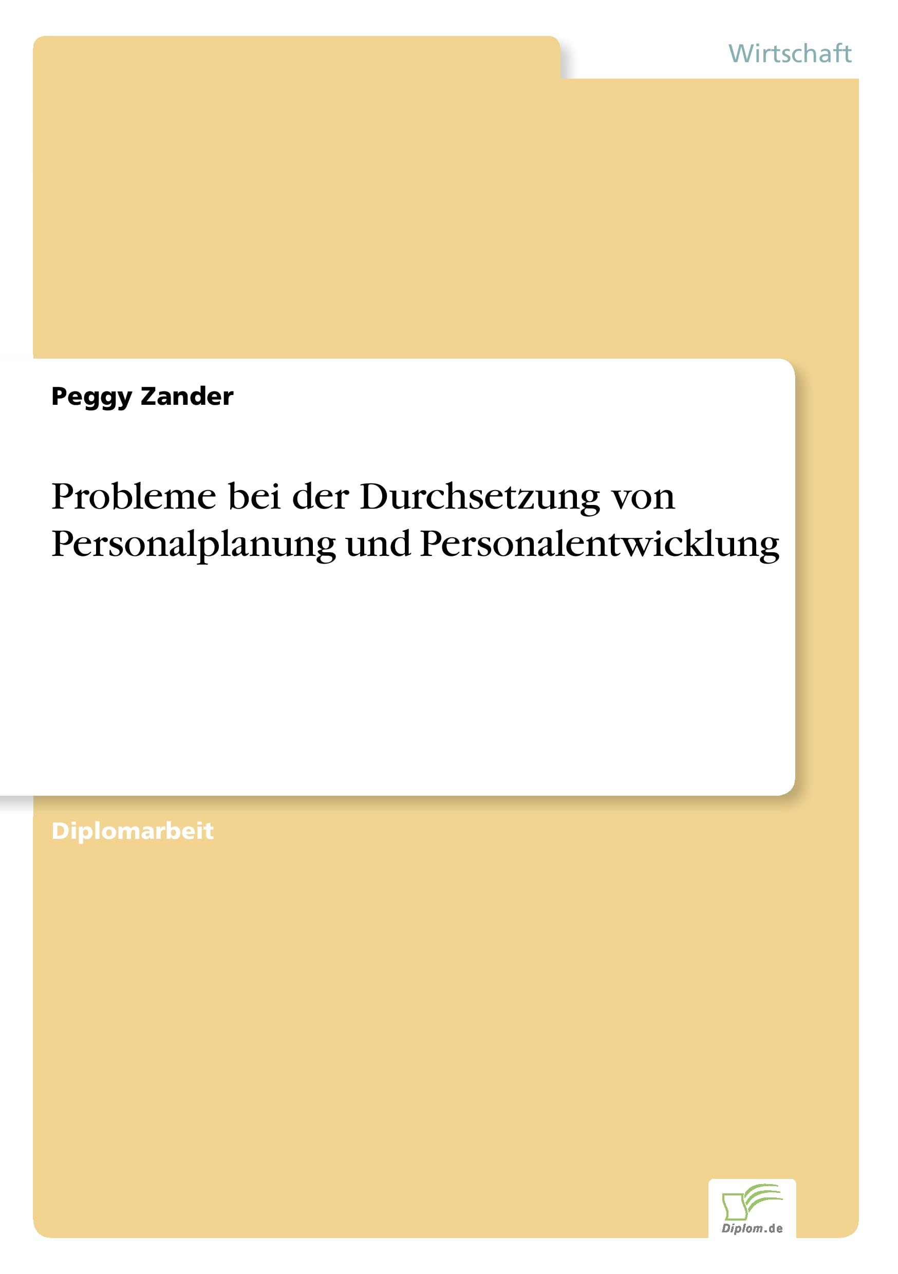 Probleme bei der Durchsetzung von Personalplanung und Personalentwicklung Law