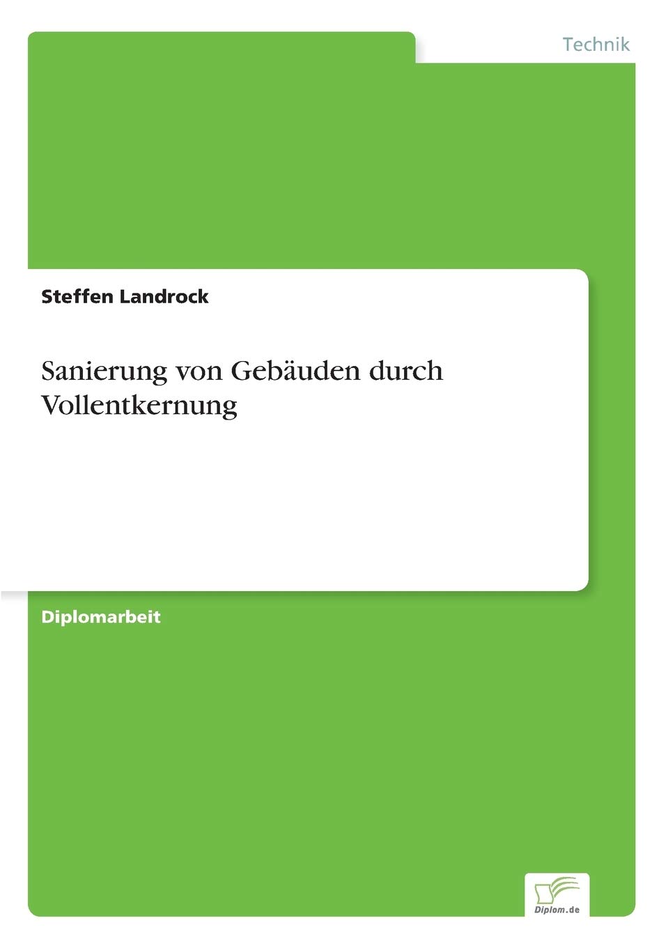 Sanierung von Gebäuden durch Vollentkernung Media & Communication