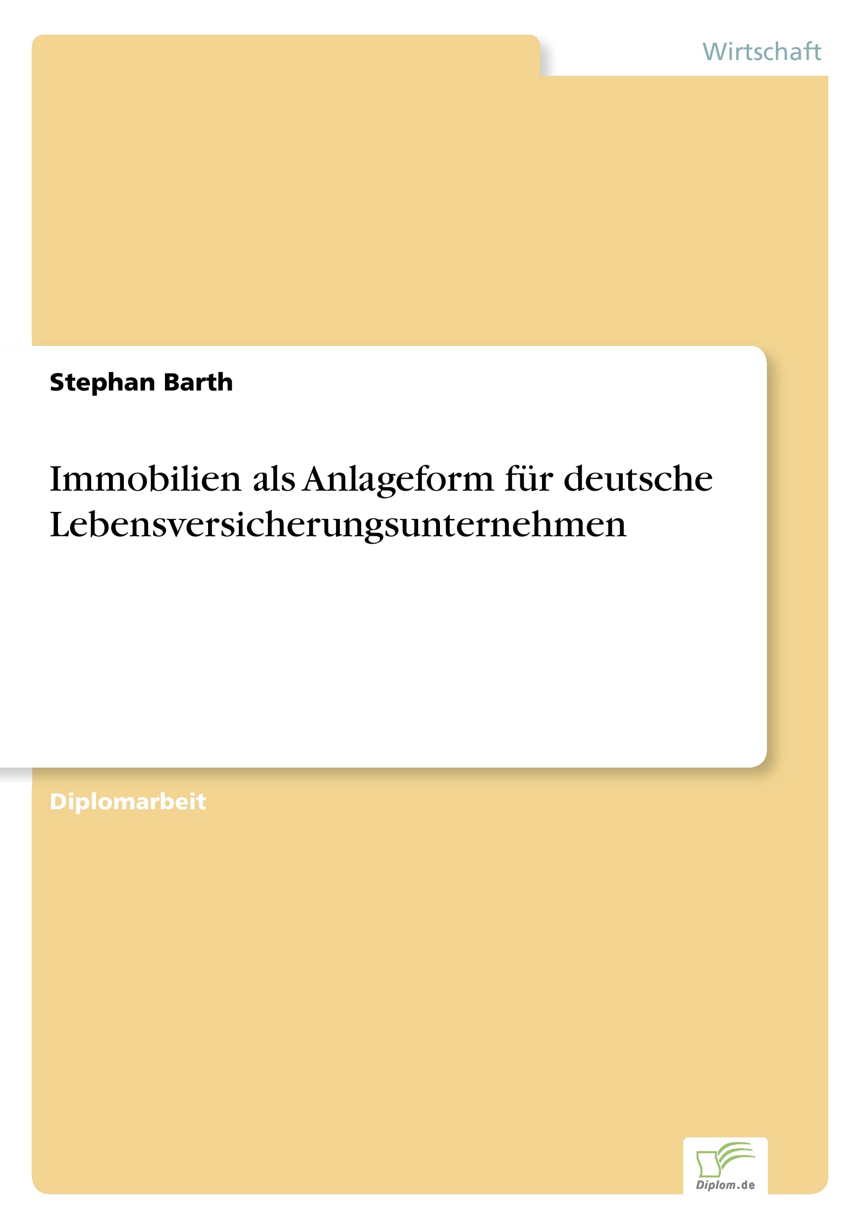 Immobilien als Anlageform für deutsche Lebensversicherungsunternehmen Law