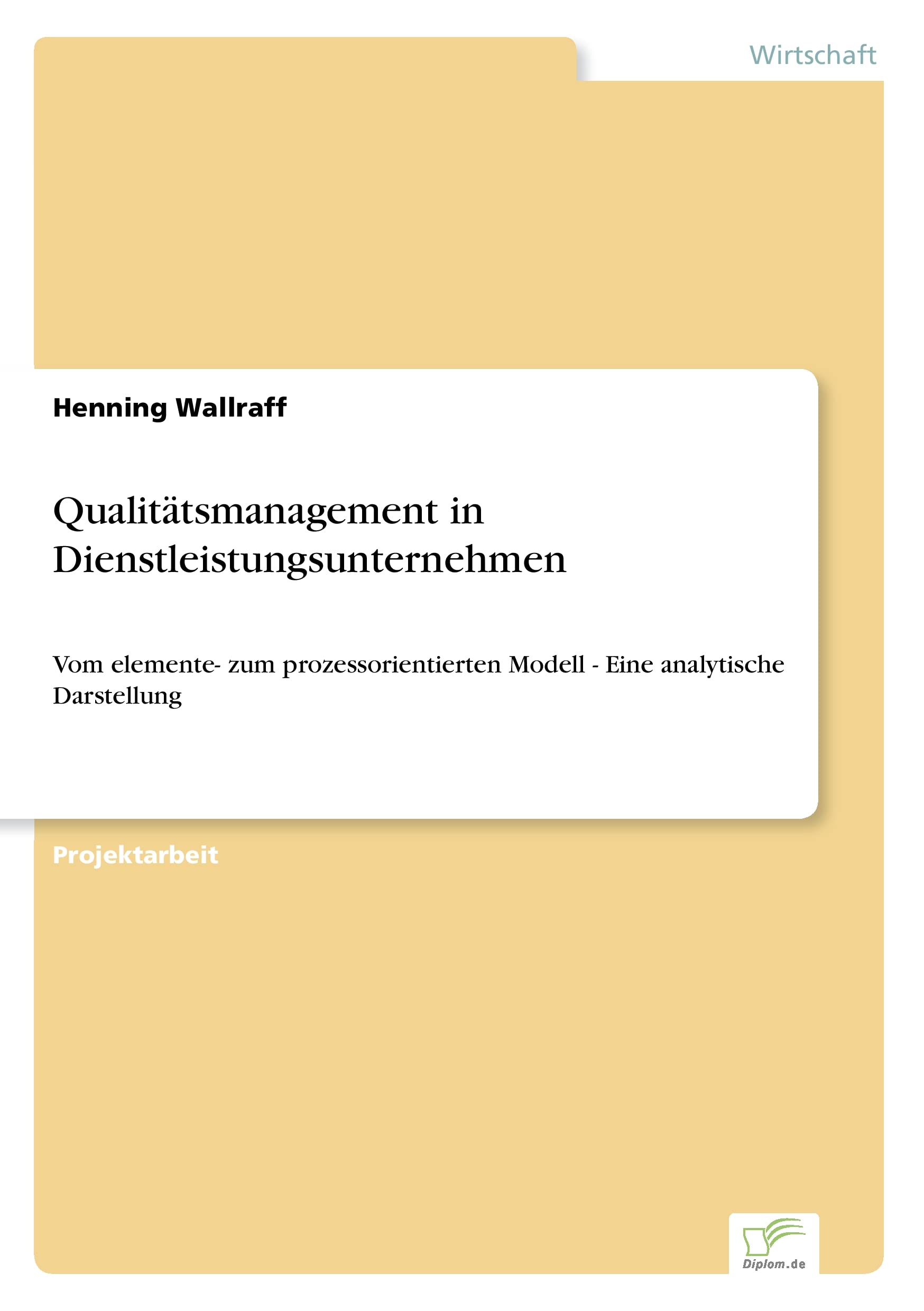 Qualitätsmanagement in Dienstleistungsunternehmen Law