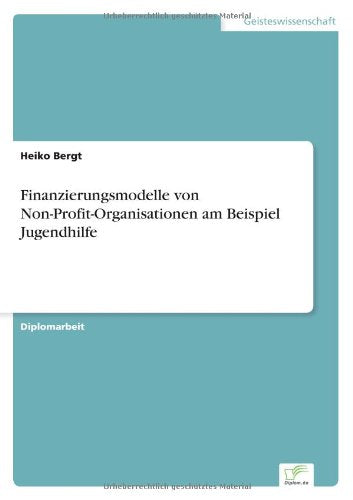 Finanzierungsmodelle von Non-Profit-Organisationen am Beispiel Jugendhilfe Education & Training