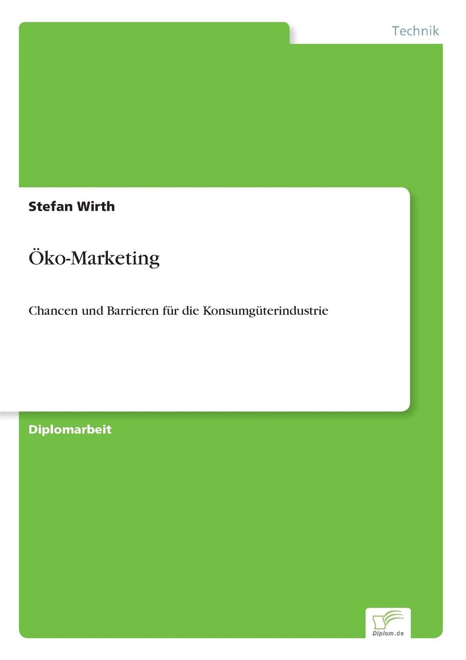 Öko-Marketing: Chancen und Barrieren für die Konsumgüterindustrie Mathematics