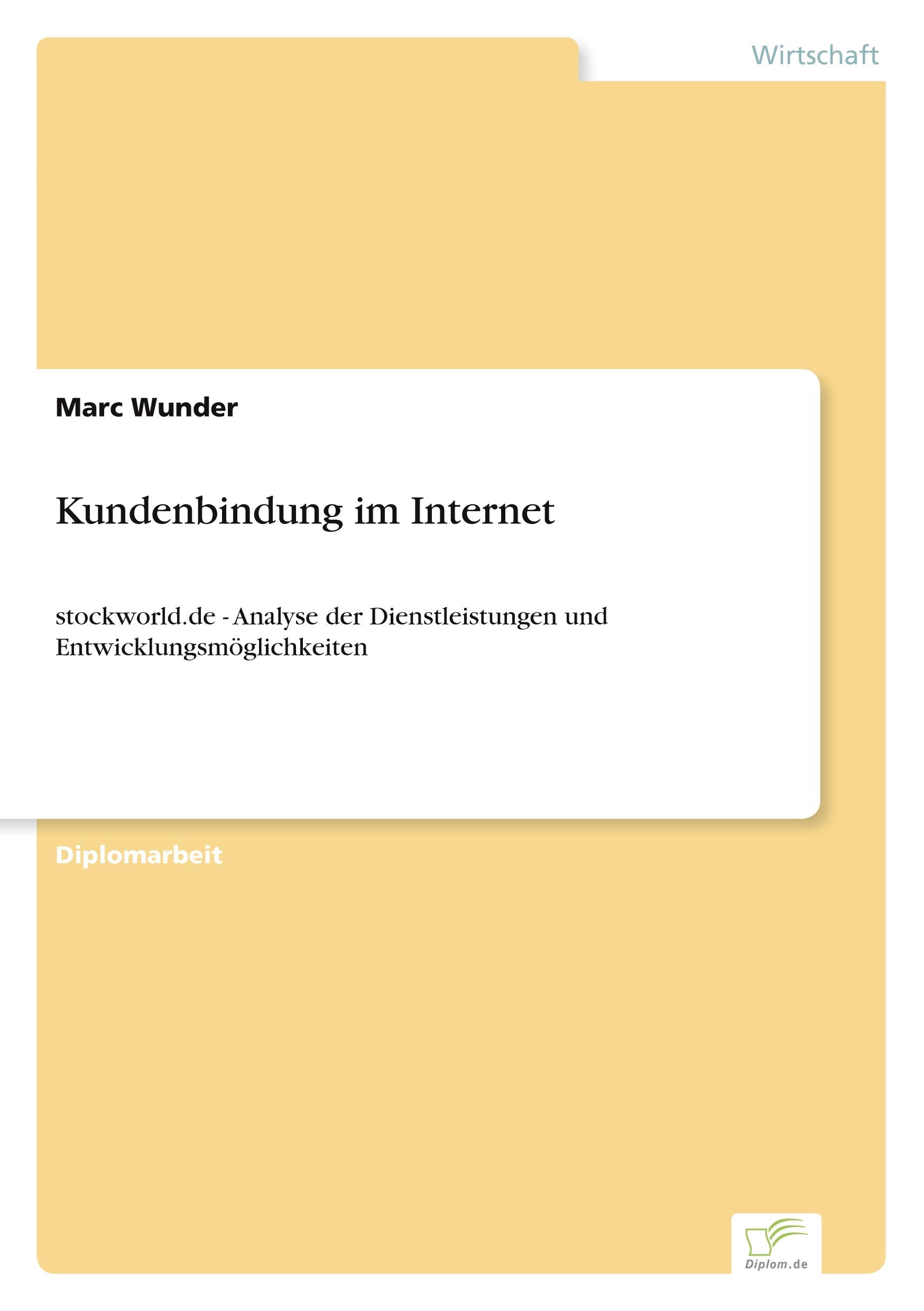 Kundenbindung im Internet: stockworld.de - Analyse der Dienstleistungen und Entwicklungsmöglichkeiten Law