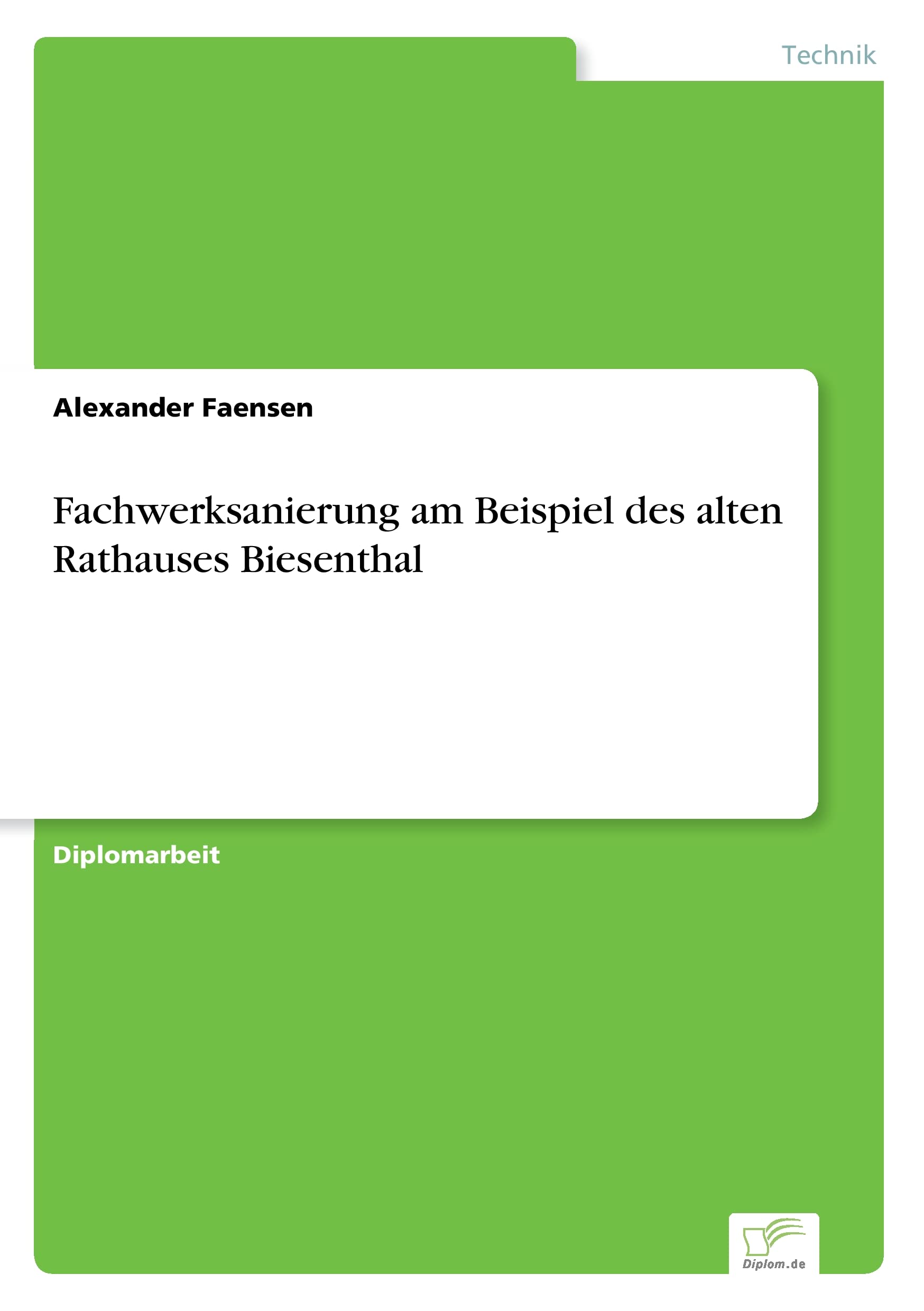 Fachwerksanierung am Beispiel des alten Rathauses Biesenthal Media & Communication