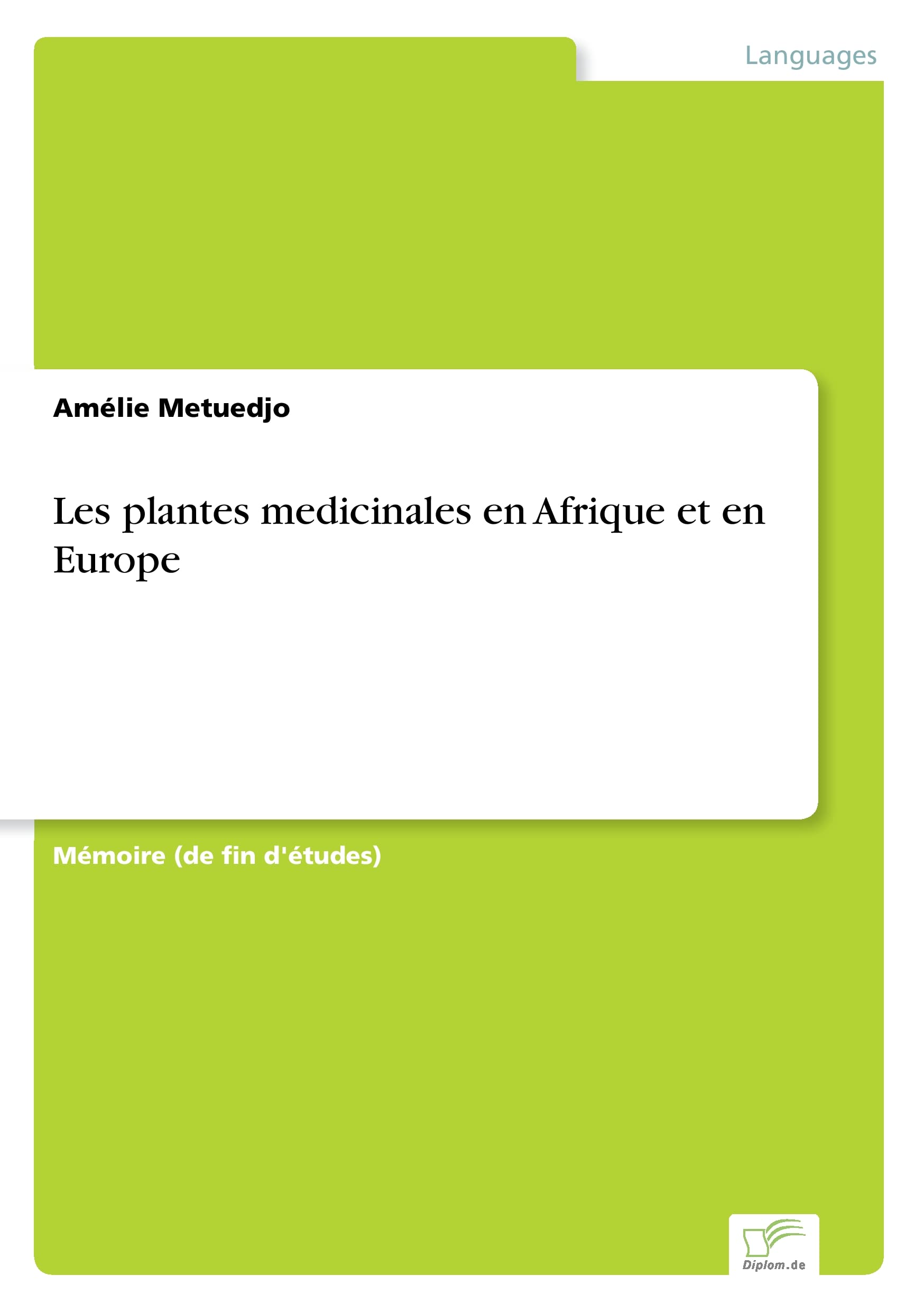 Les plantes medicinales en Afrique et en Europe book