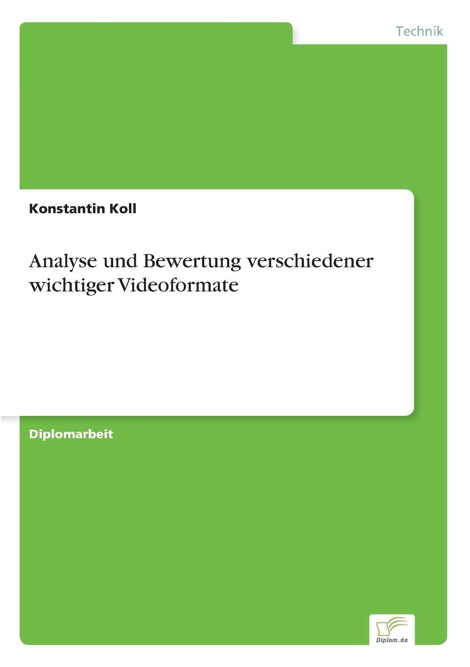 Analyse und Bewertung verschiedener wichtiger Videoformate Computer Science