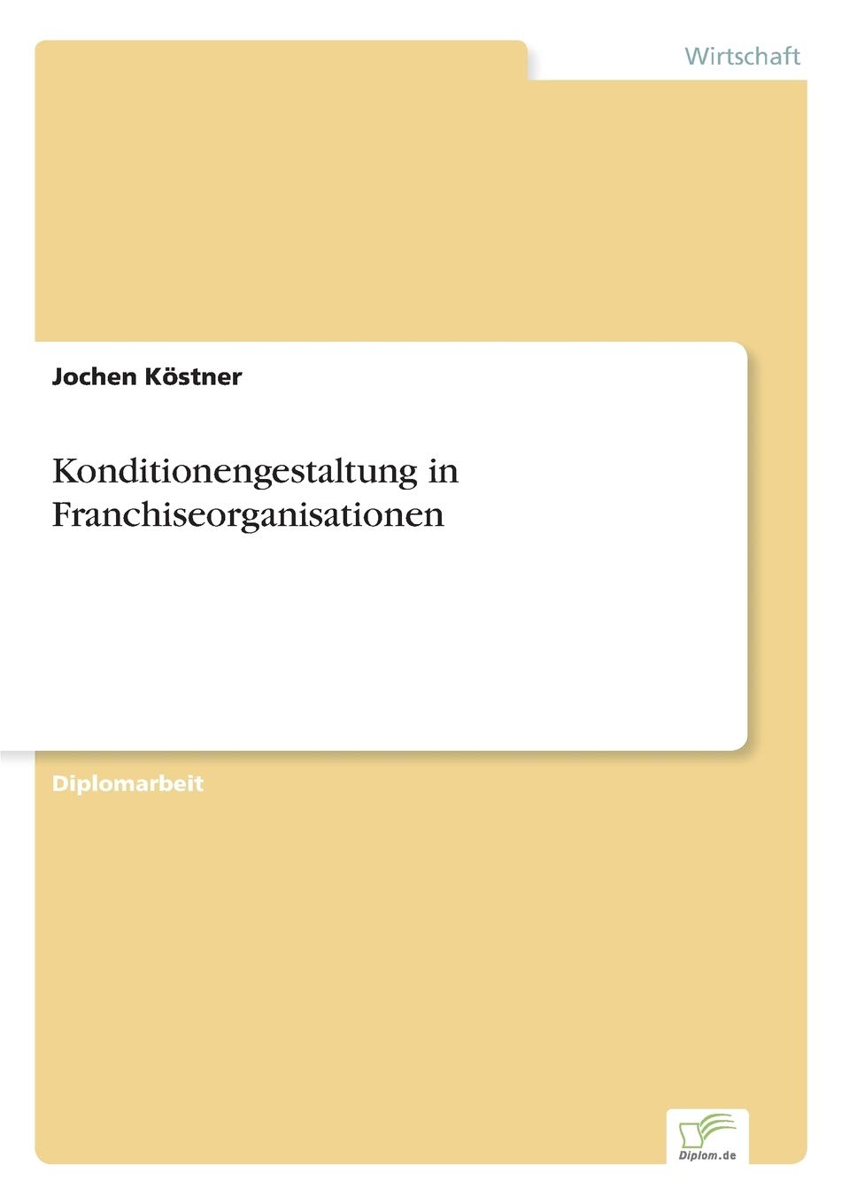 Konditionengestaltung in Franchiseorganisationen Law