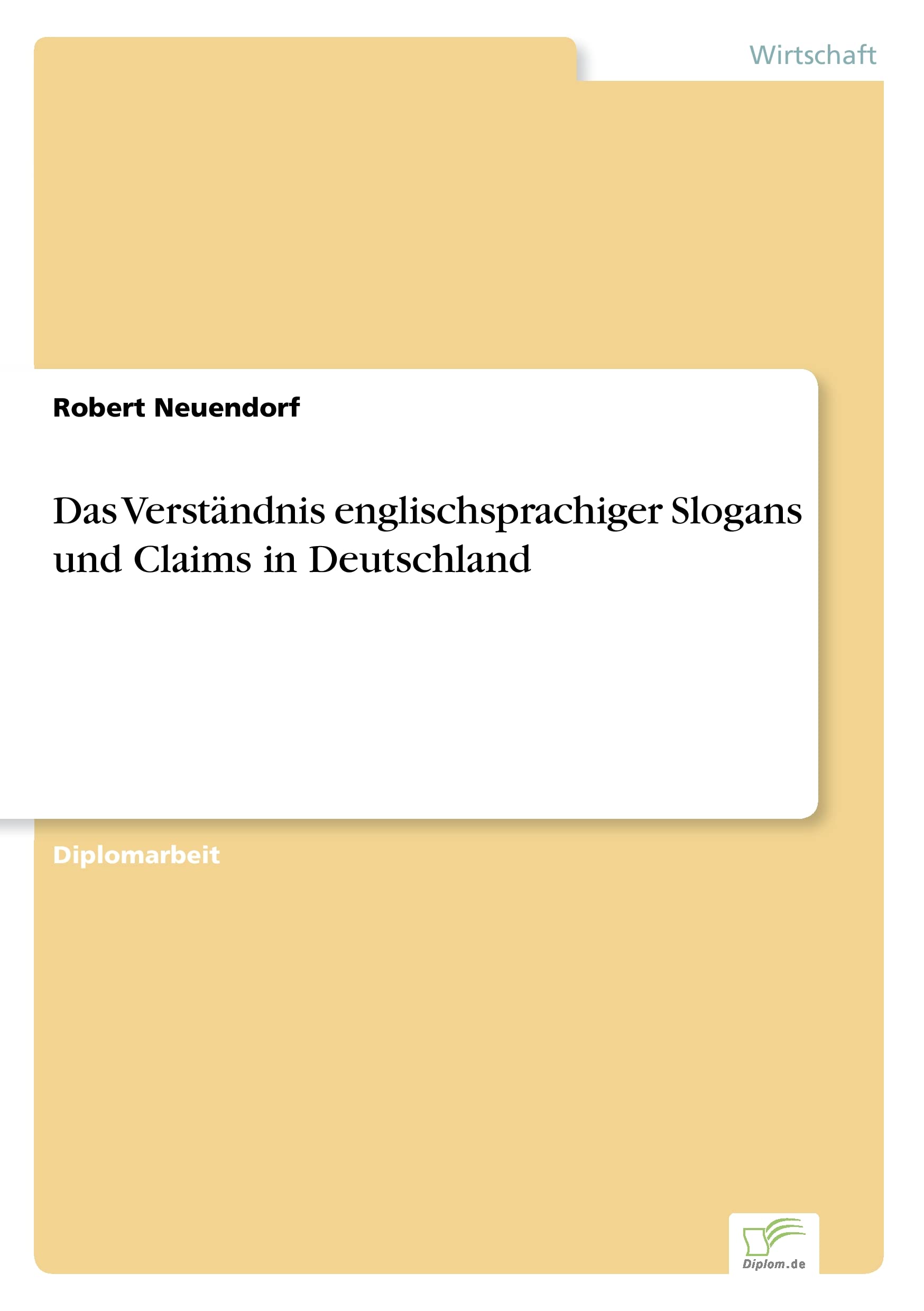 Das Verständnis englischsprachiger Slogans und Claims in Deutschland Law