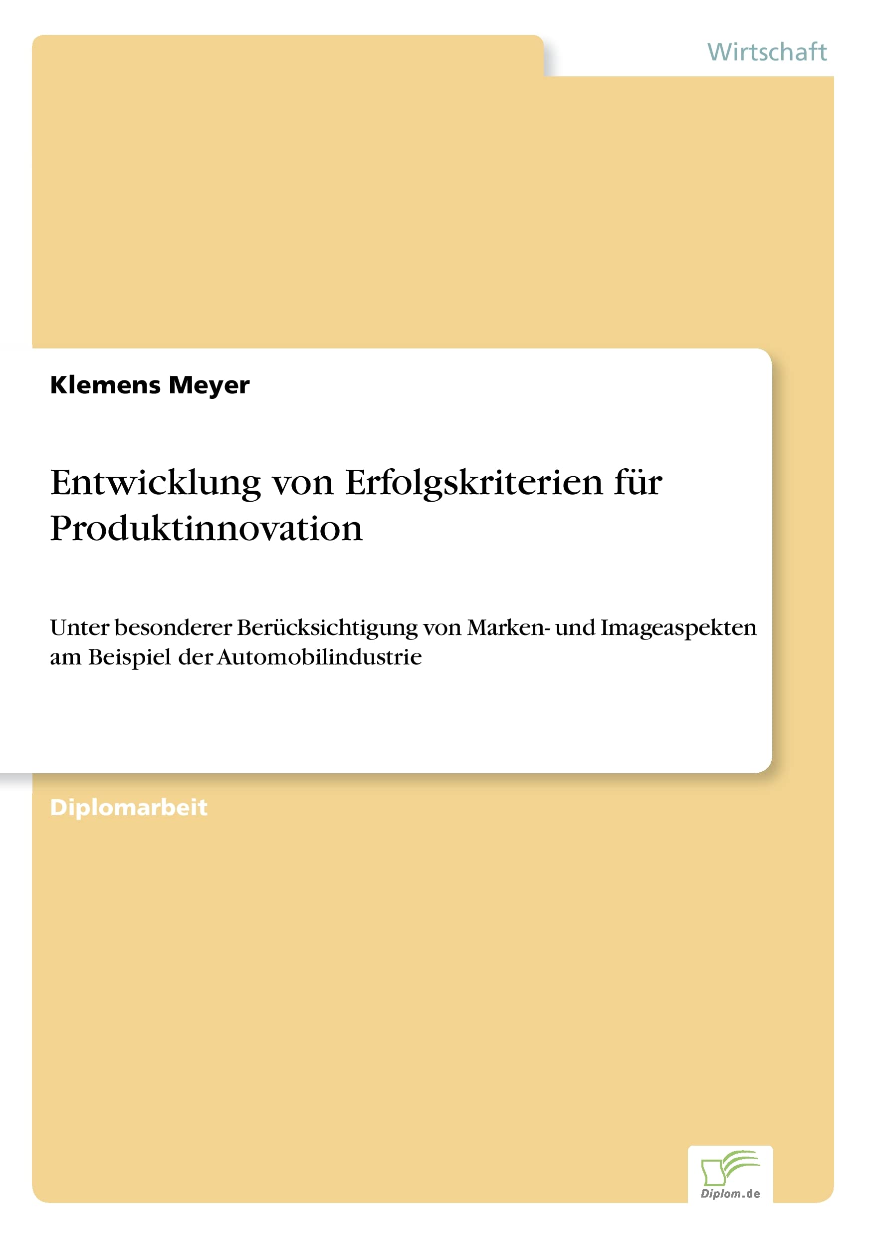 Entwicklung von Erfolgskriterien für Produktinnovation Law