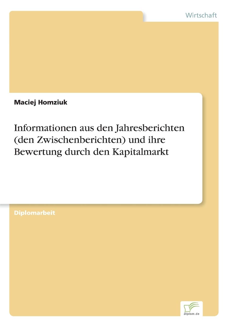 Informationen aus den Jahresberichten (den Zwischenberichten) und ihre Bewertung durch den Kapitalmarkt Law
