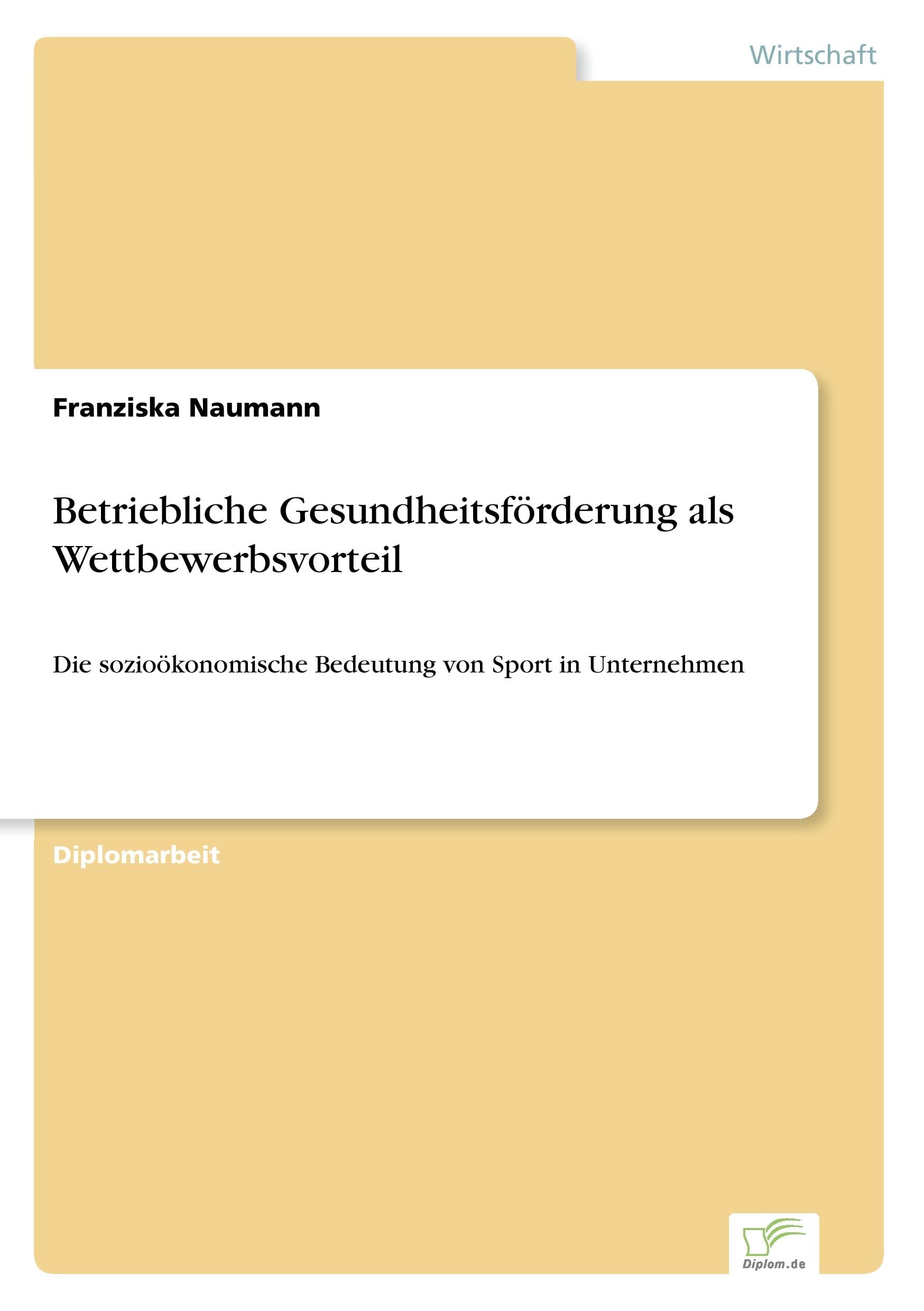 Betriebliche Gesundheitsförderung als Wettbewerbsvorteil Law