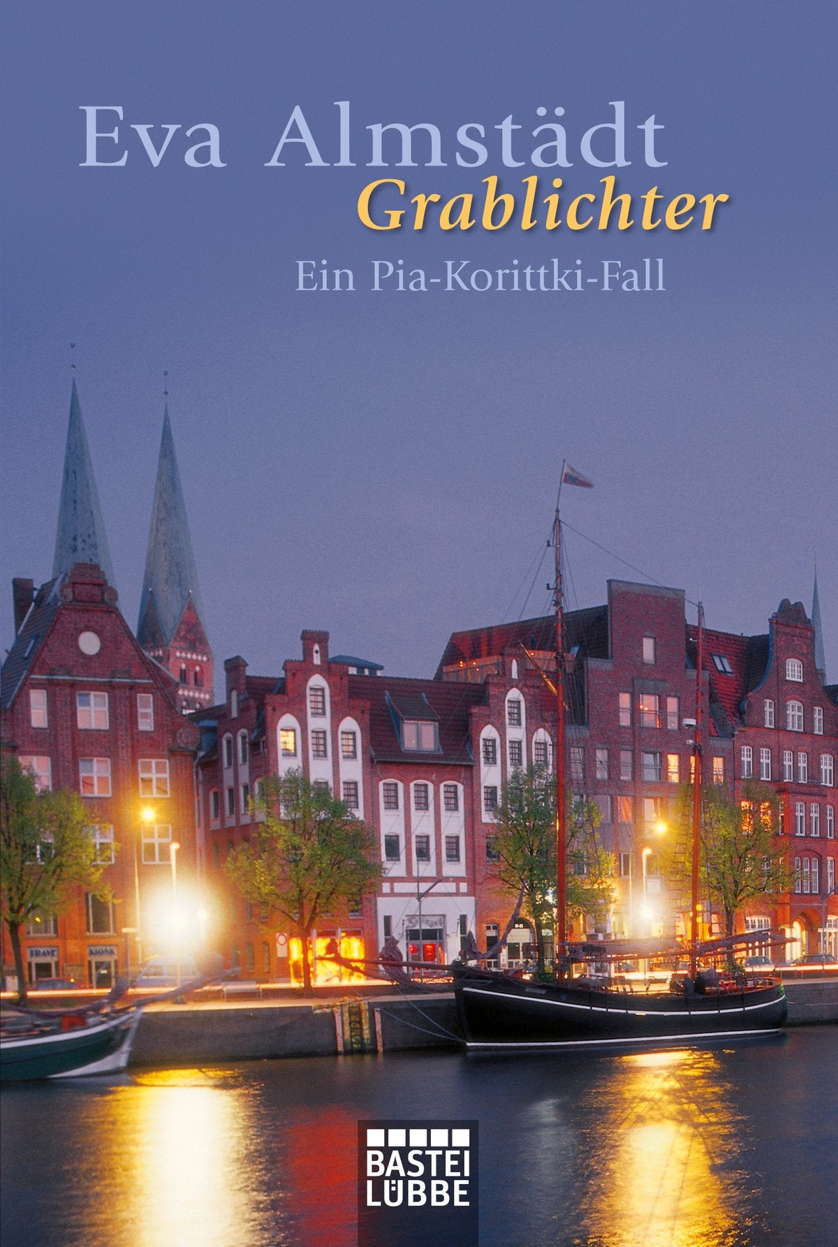 Grablichter: Pia Korittkis vierter Fall (Kommissarin Pia Korittki, Band 4) Books