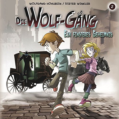 Die Wolf-Gäng - Folge 2: Ein finsteres Geheimnis. Hörspiel. Books