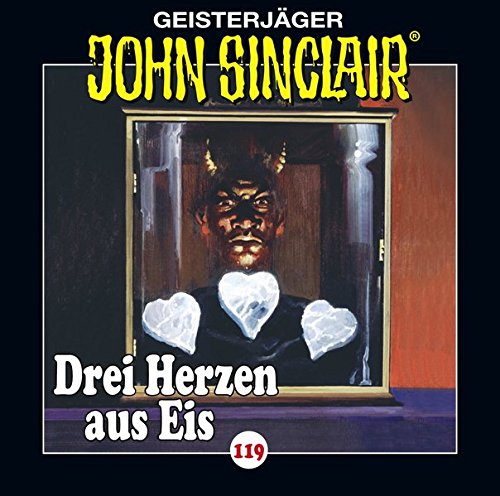 John Sinclair - Folge 119: Drei Herzen aus Eis. Teil 1 von 4. Books